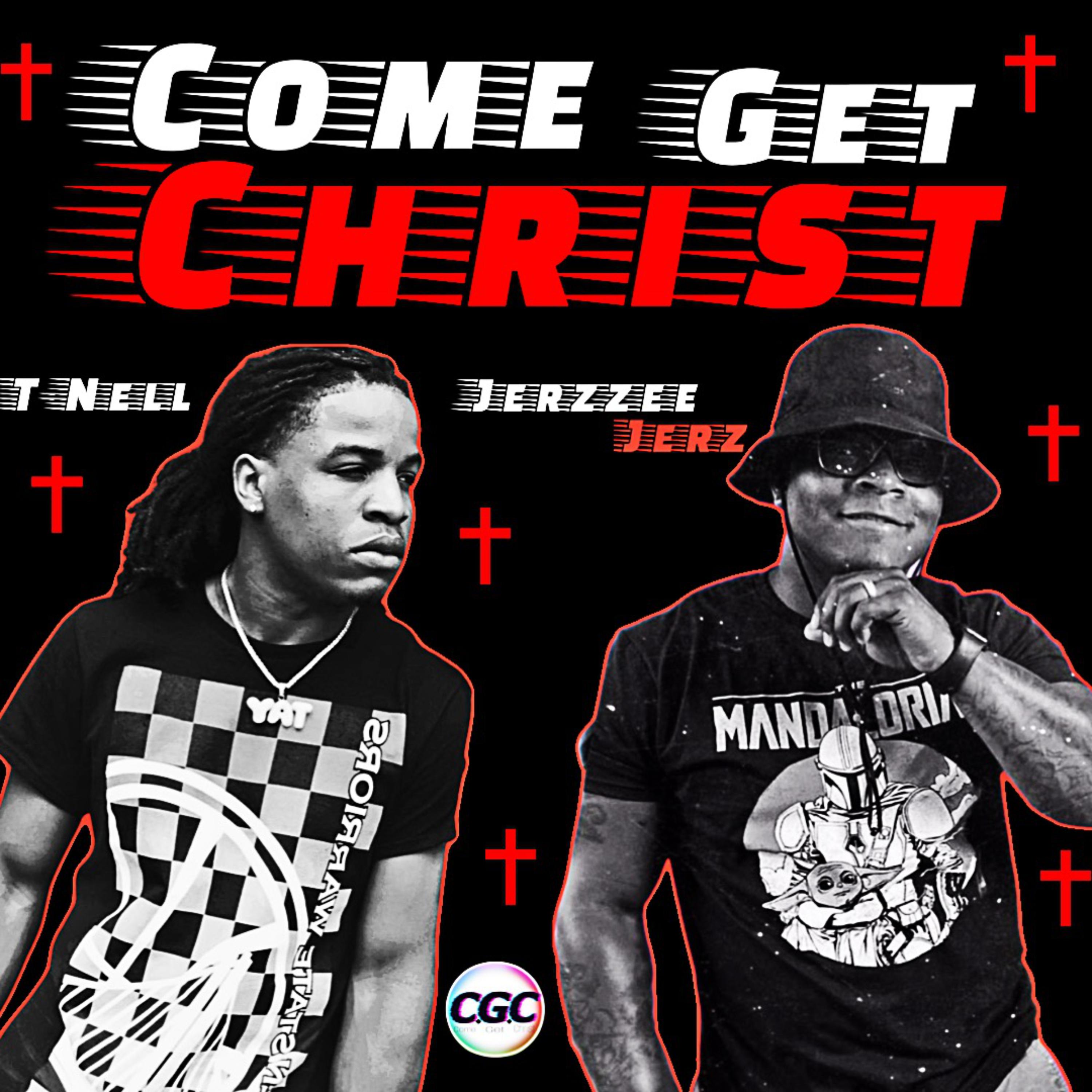 Come Get Christ artwork