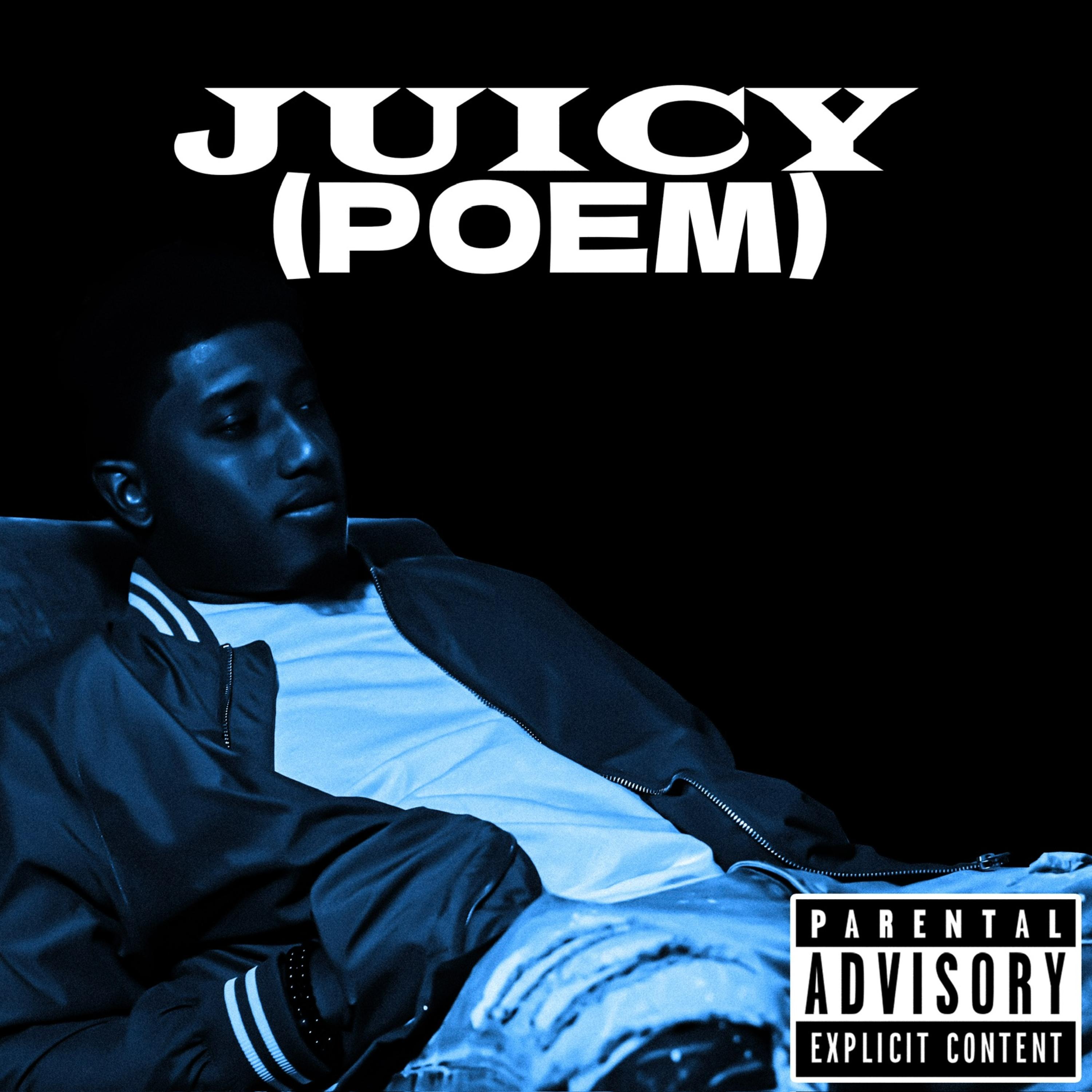 Juicy (Poem) artwork