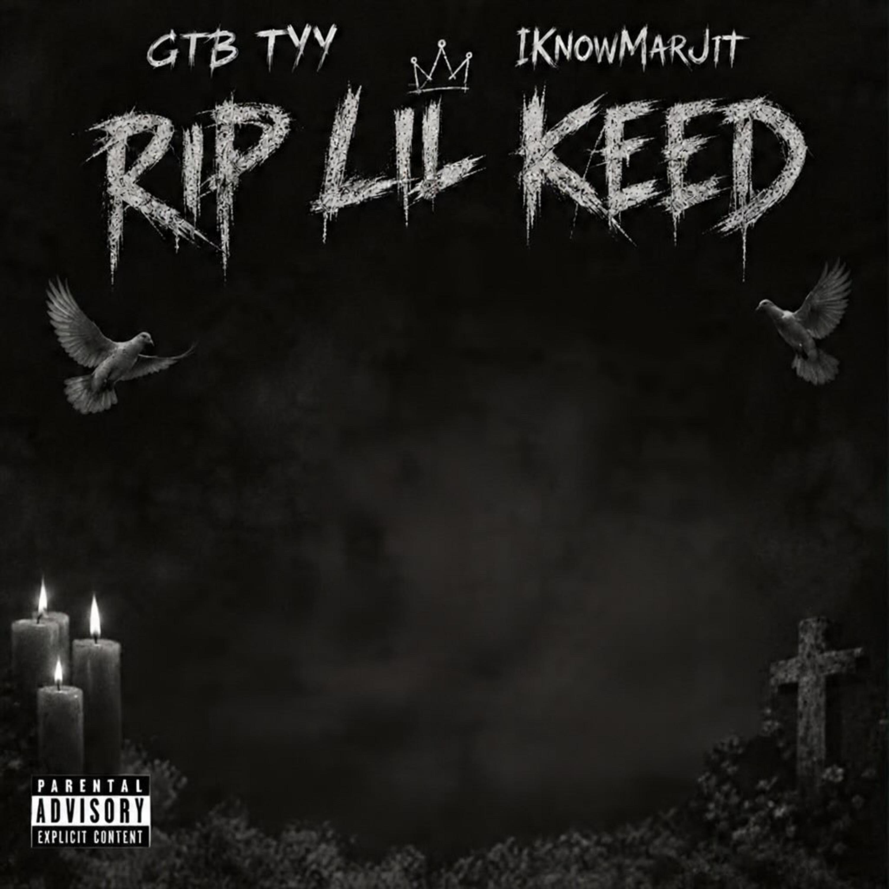 Rip Lil Keed by GTB TYY cover art