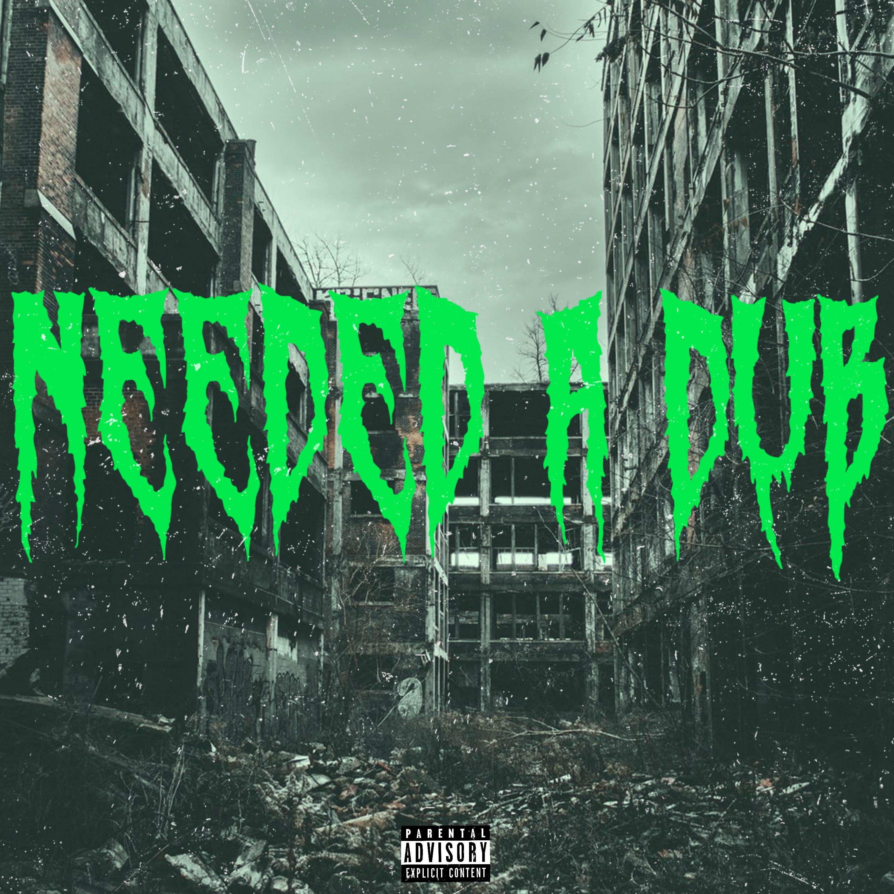 Needed A Dub by KST4R cover art