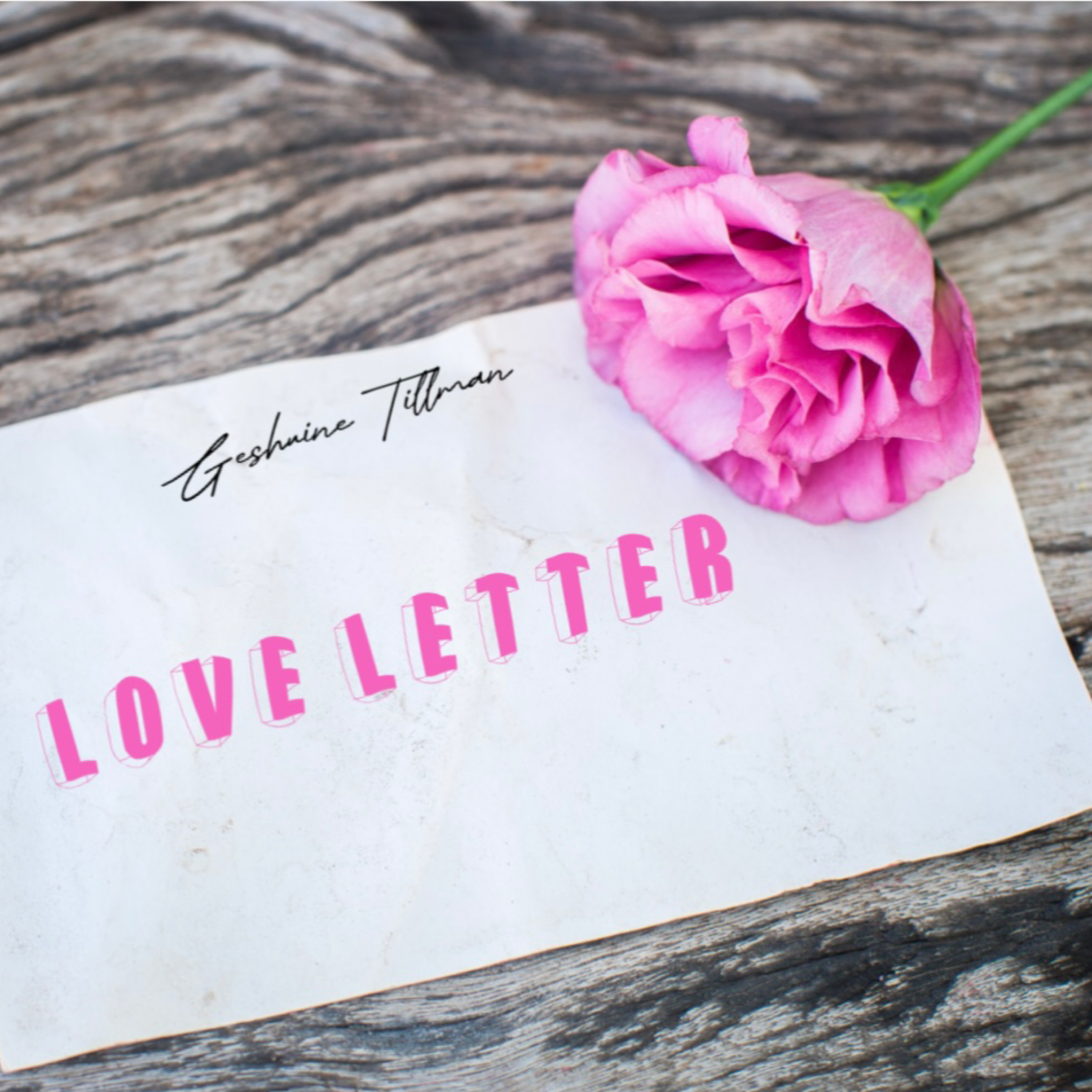 Love Letter by Geshuine Tillman cover art