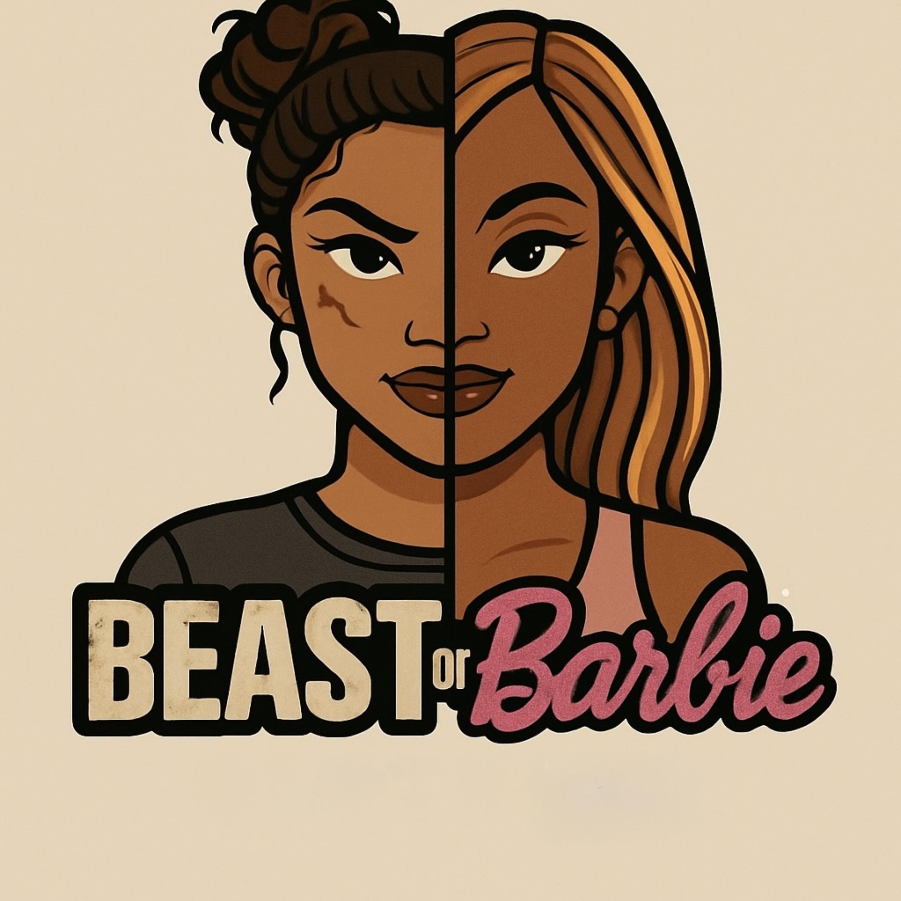 Becoming Beast or Barbie artwork
