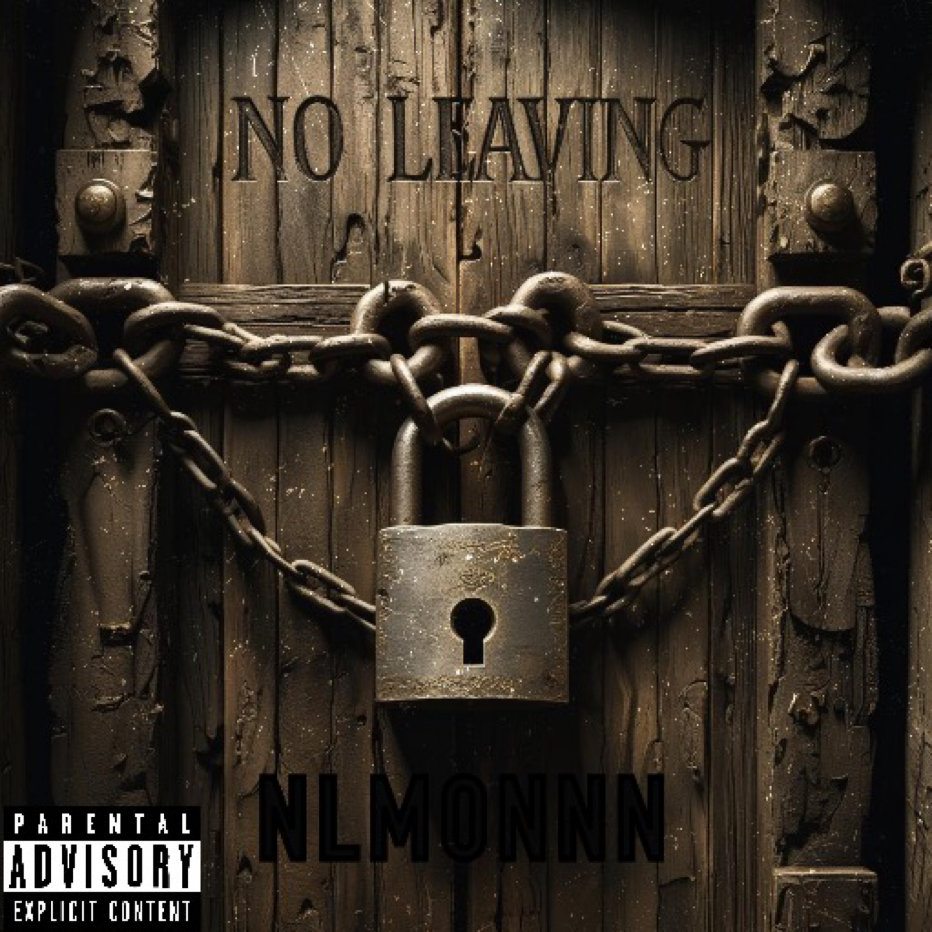No Leaving artwork
