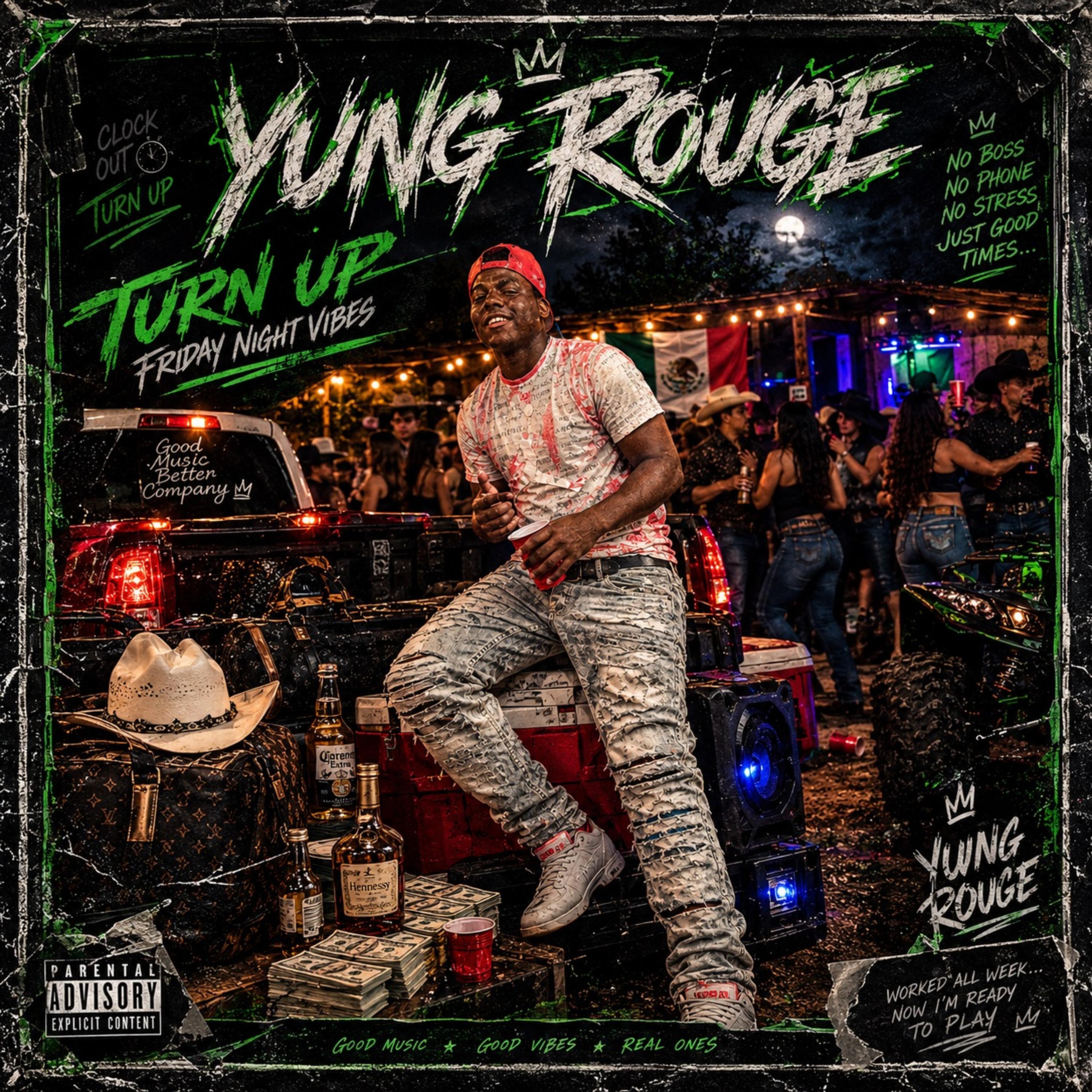 Turn Up by Yung Rouge cover art
