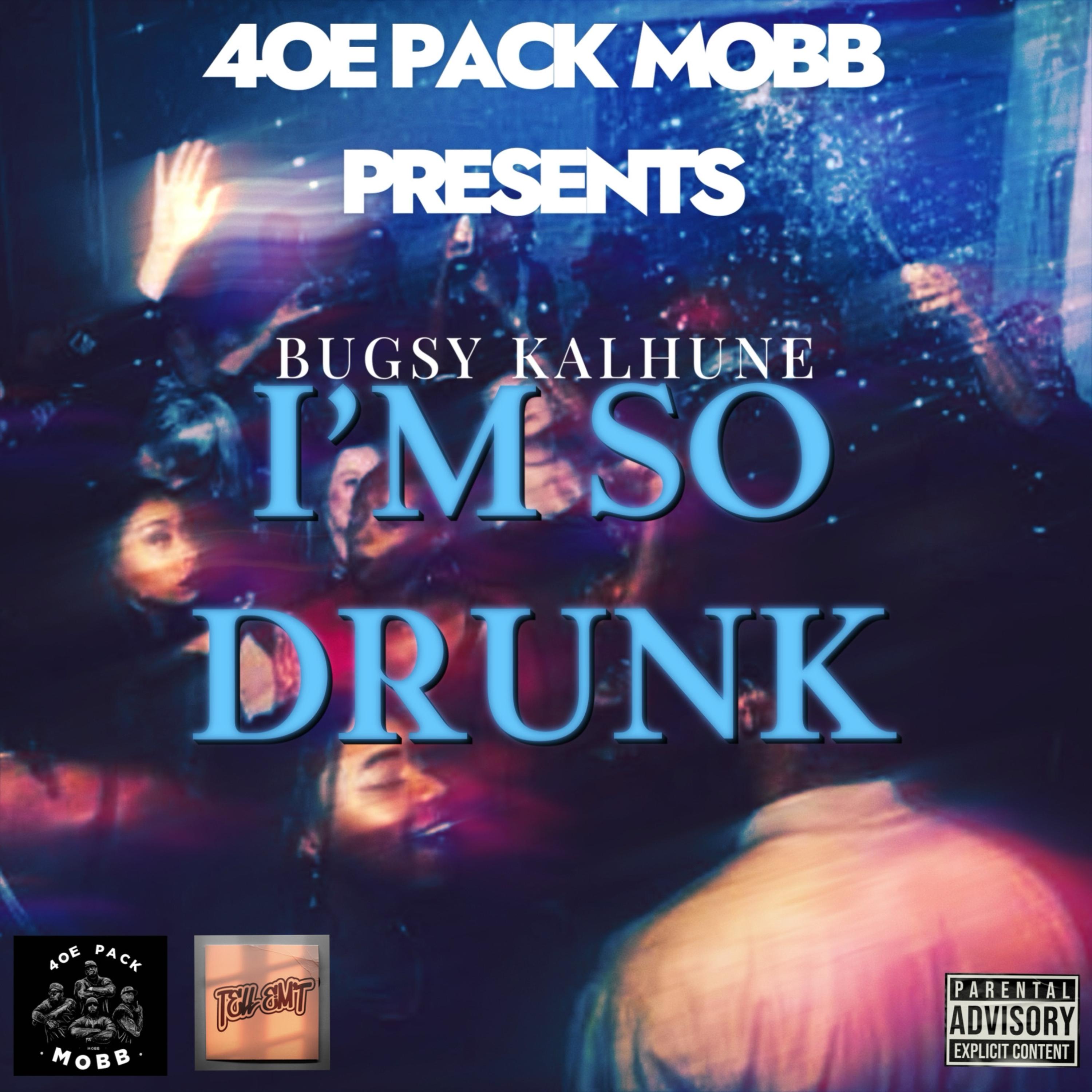 I'm So Drunk artwork