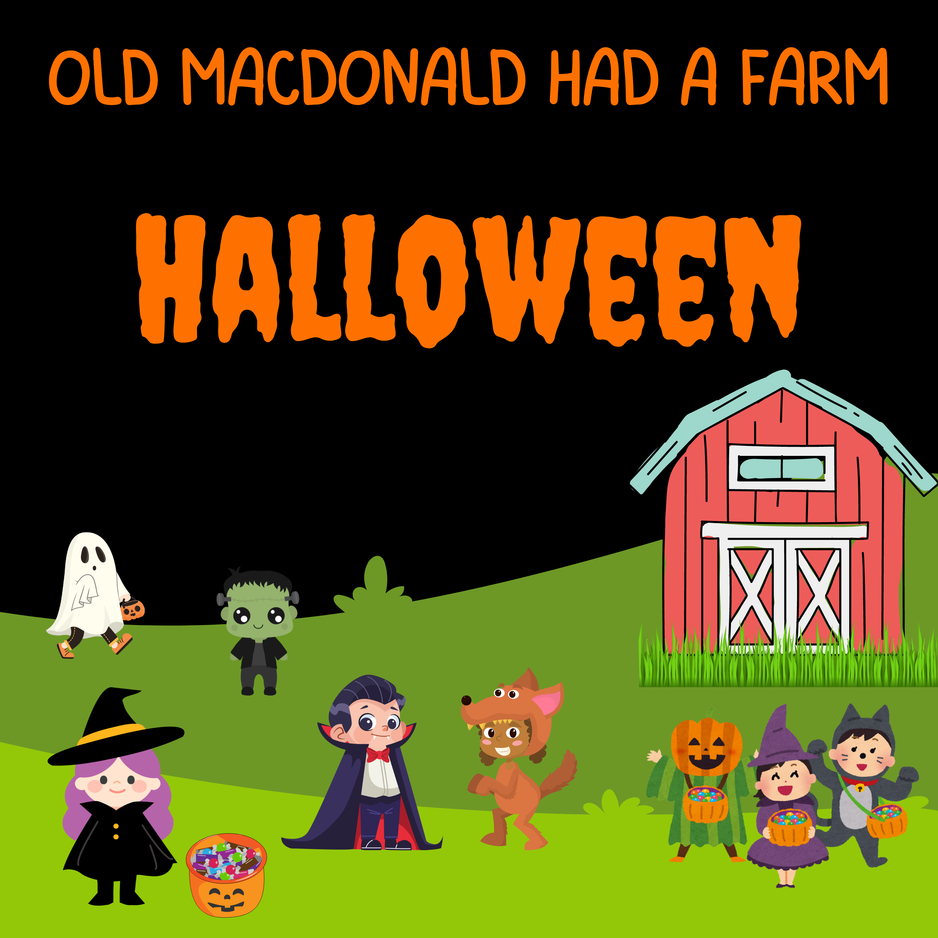 Old MacDonald Had A Farm (Halloween Version) artwork