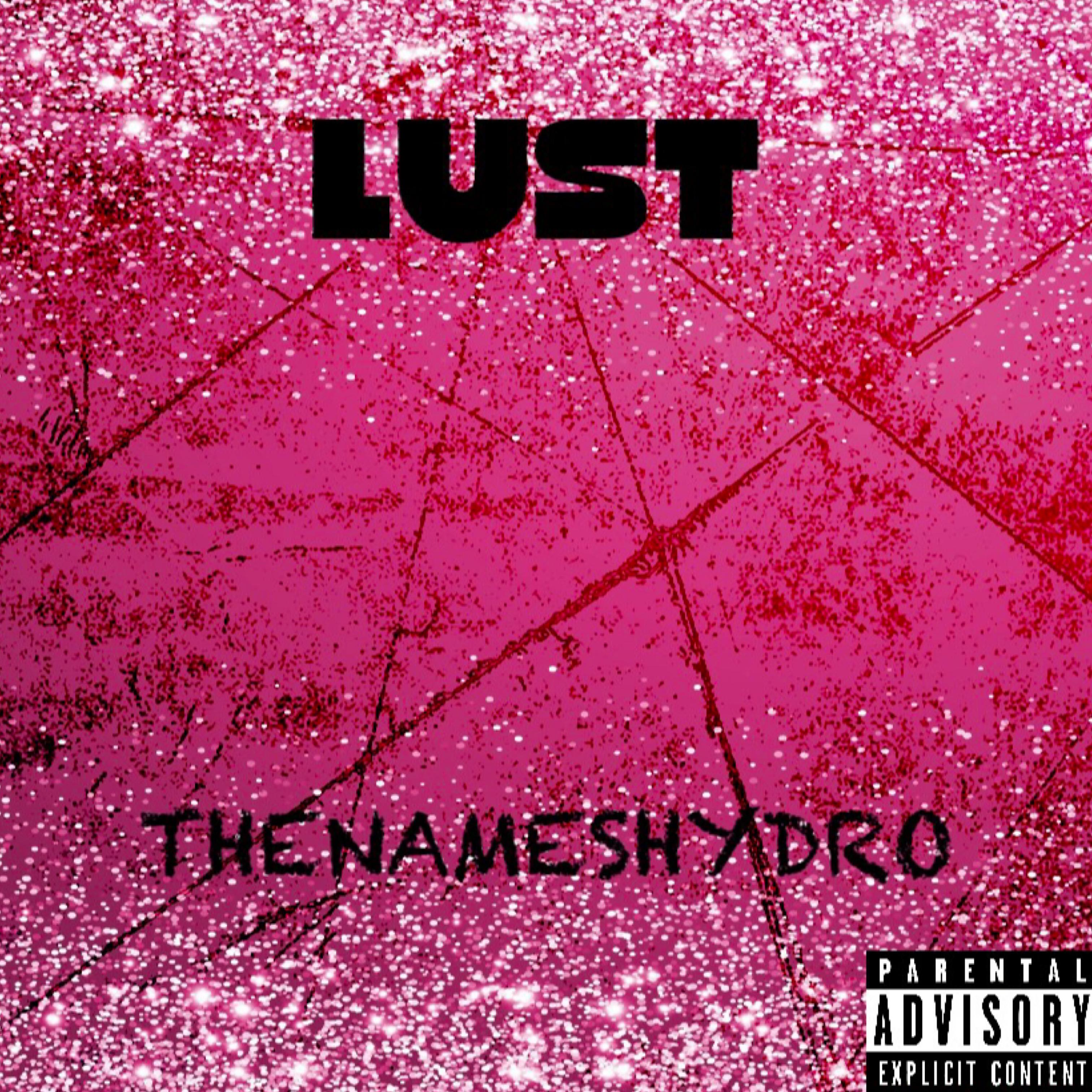 LUST! by Thenameshydro cover art