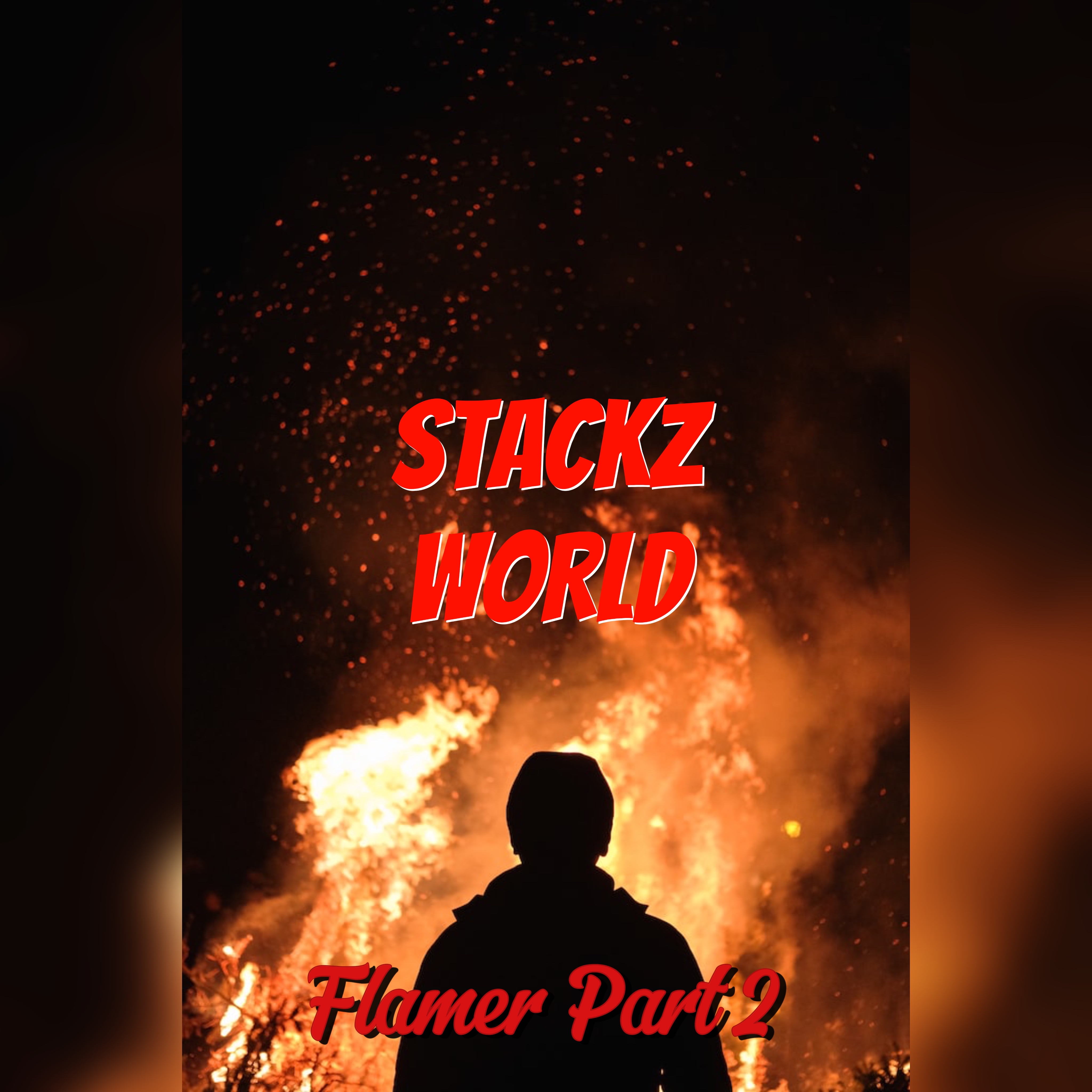 Flamer Part 2 by STACKZ WORLD cover art