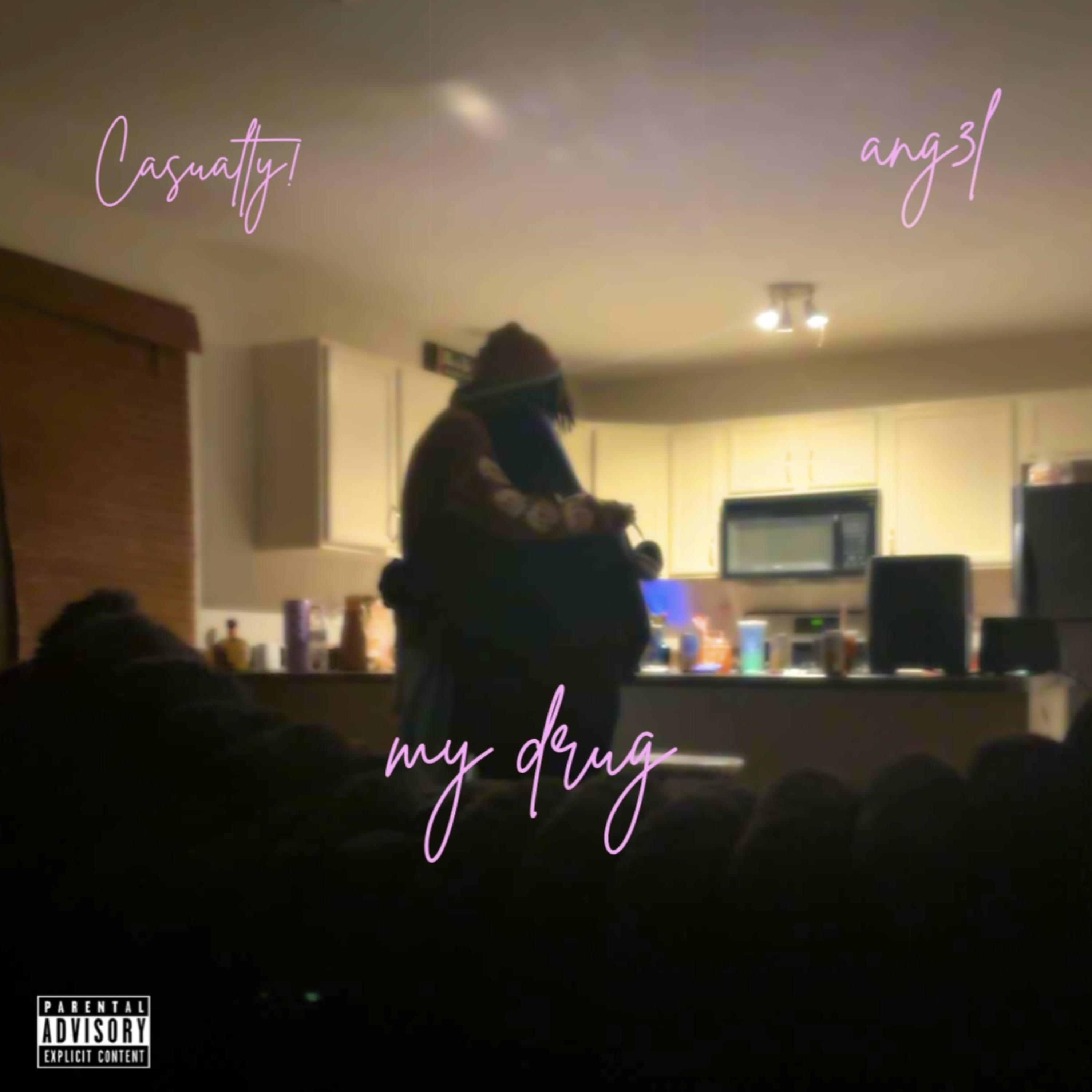 my drug by Casualty! cover art