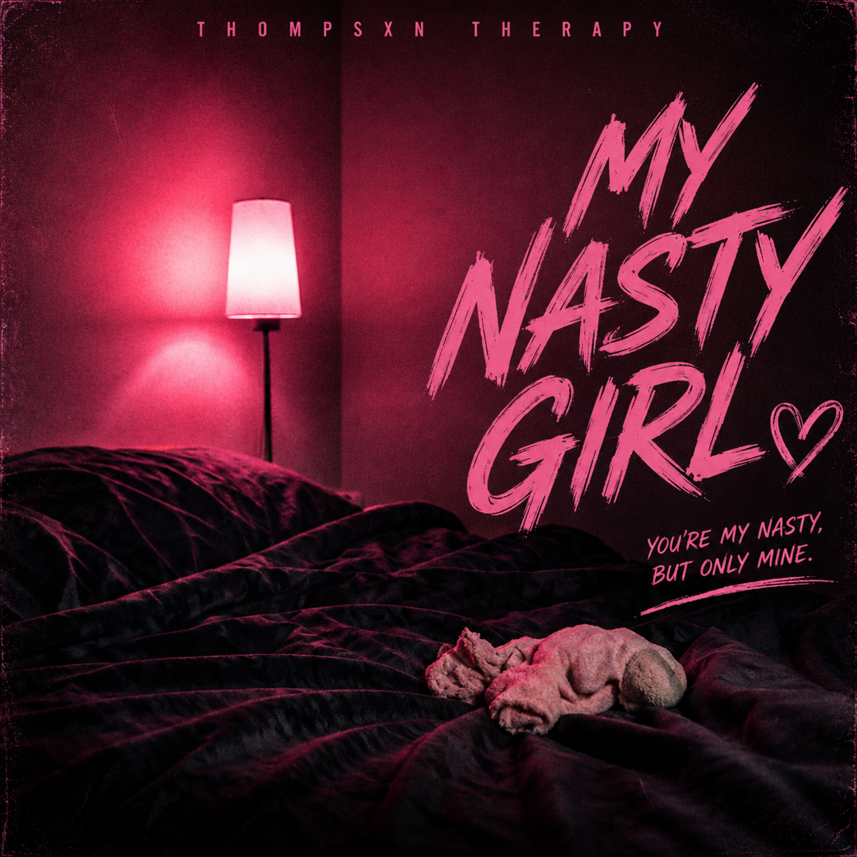 My Nasty Girl by Thompsxn Therapy cover art