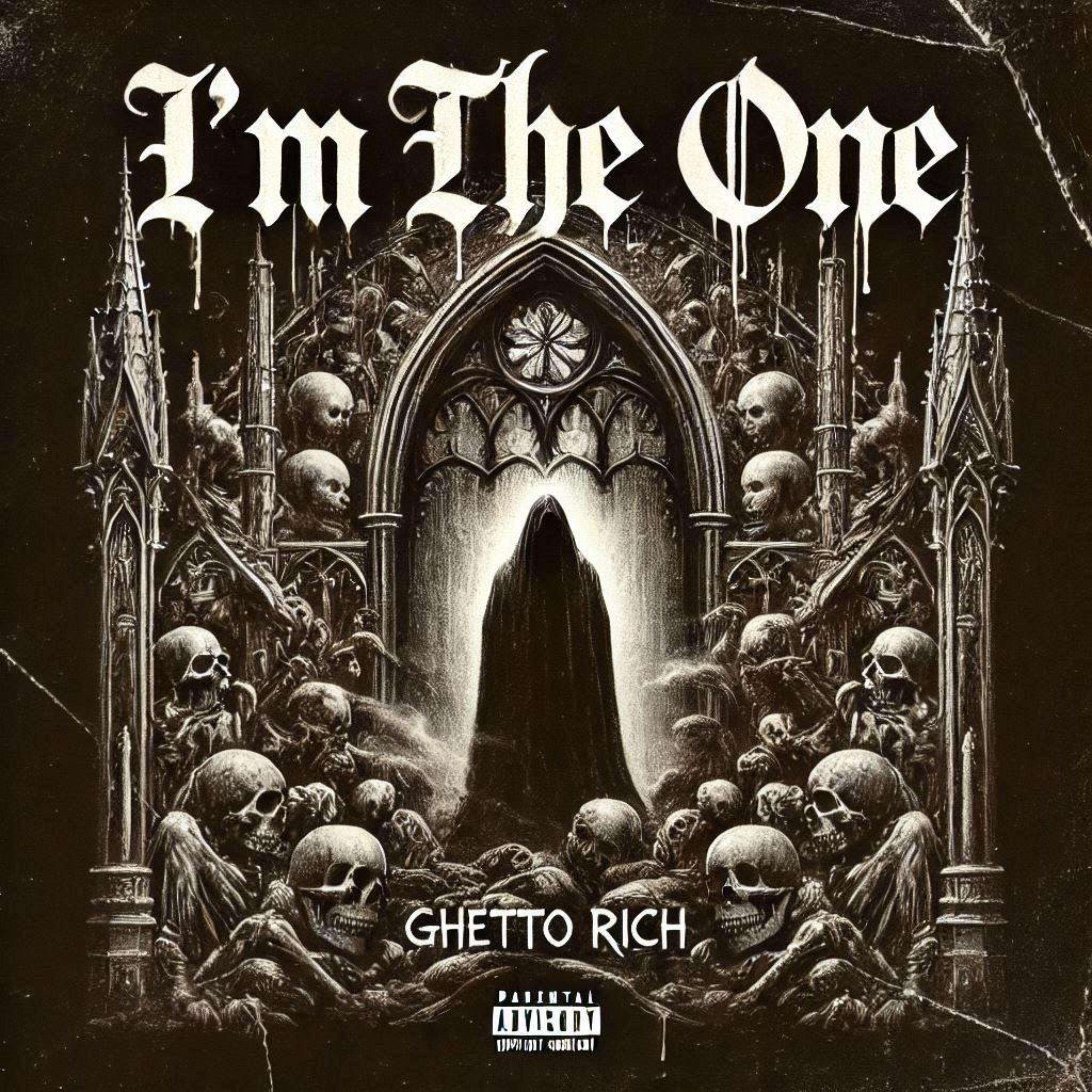 Im The One by GhettoRich cover art