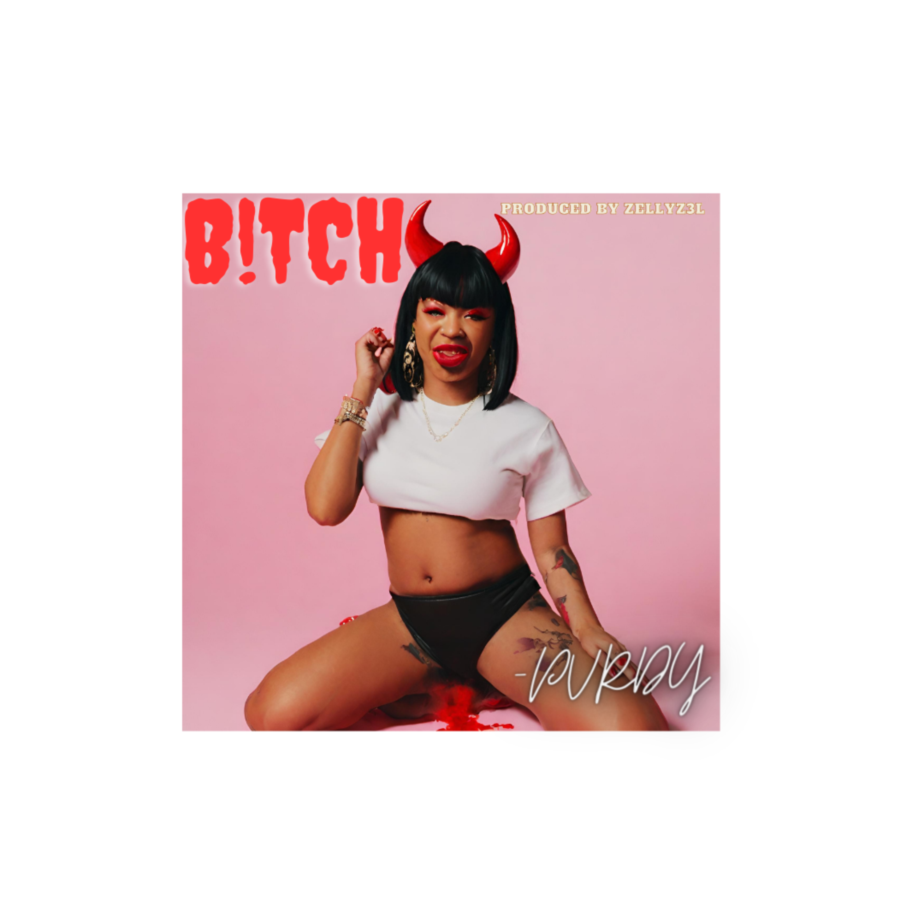 B!TCH artwork