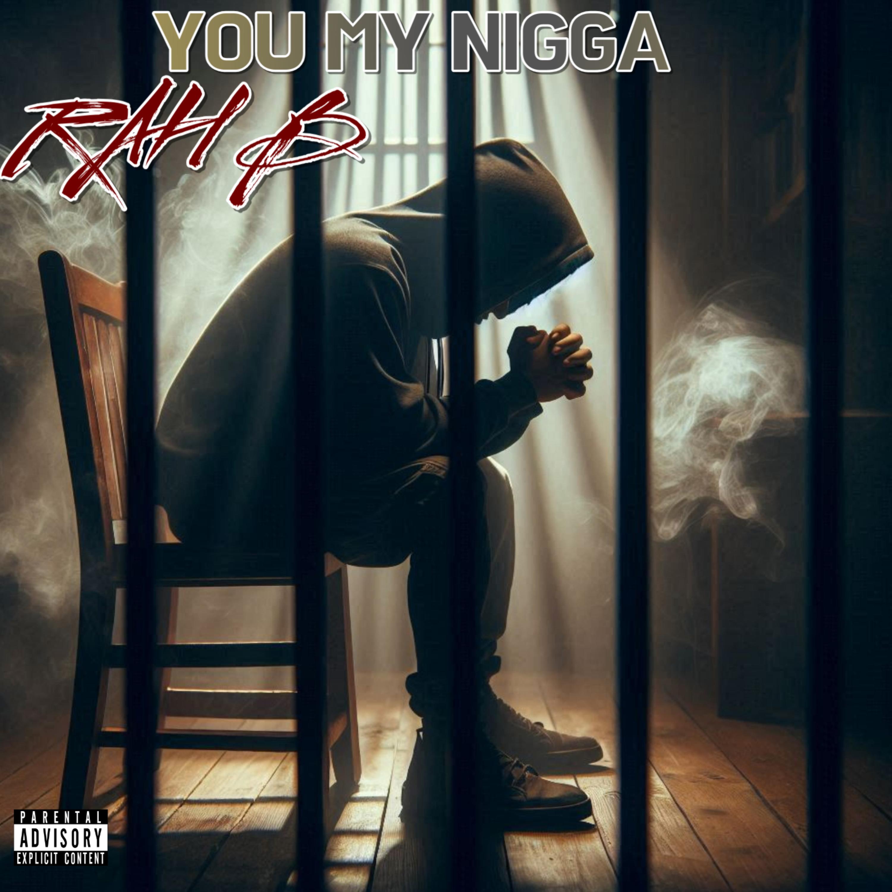 YOU MY NIGGA artwork