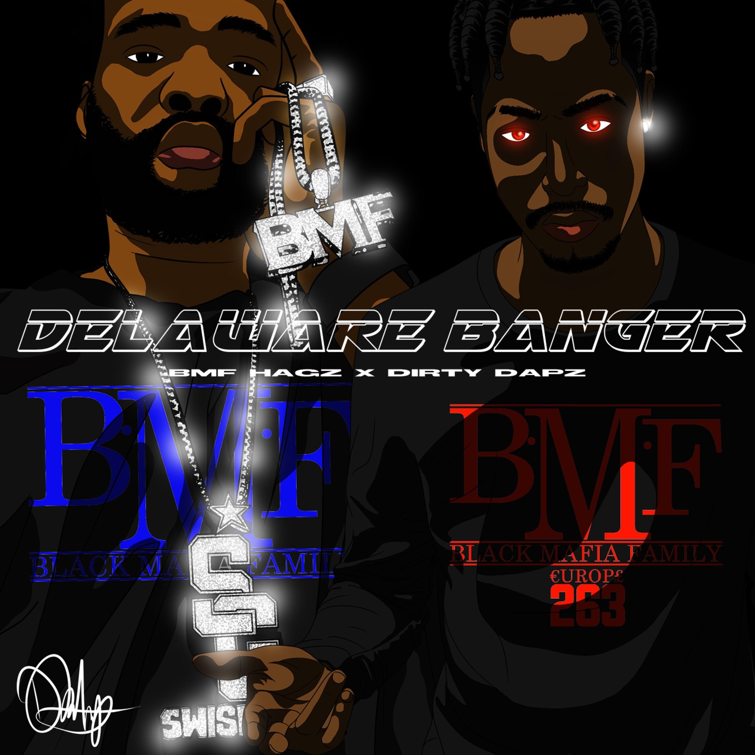 Bmf Delaware Banger artwork