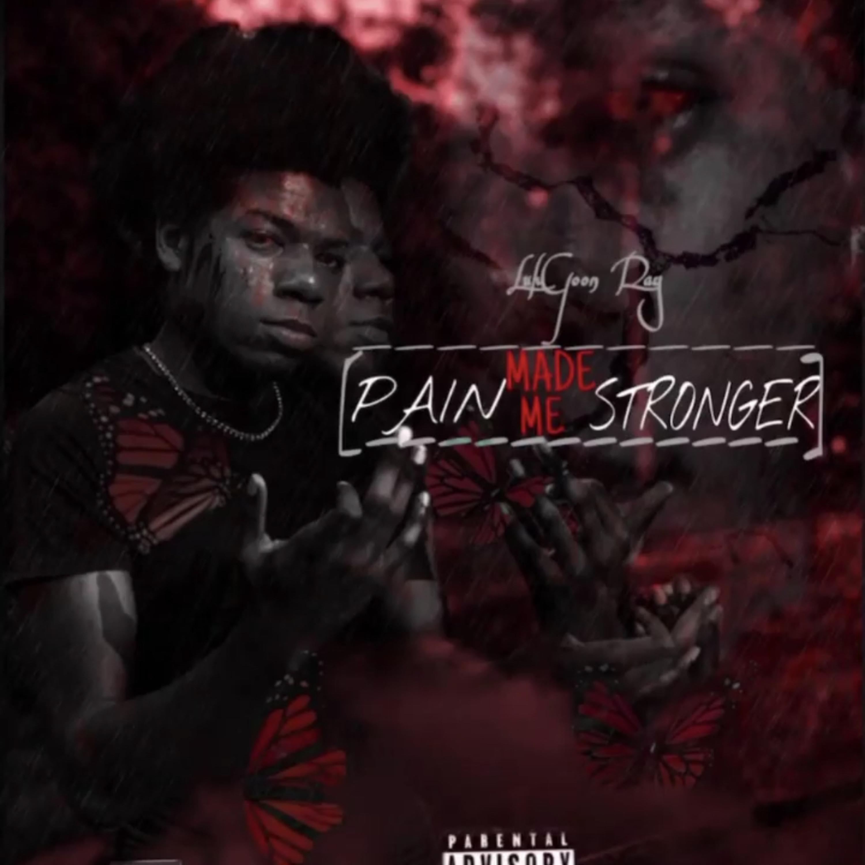 Pain Made Me Stronger artwork