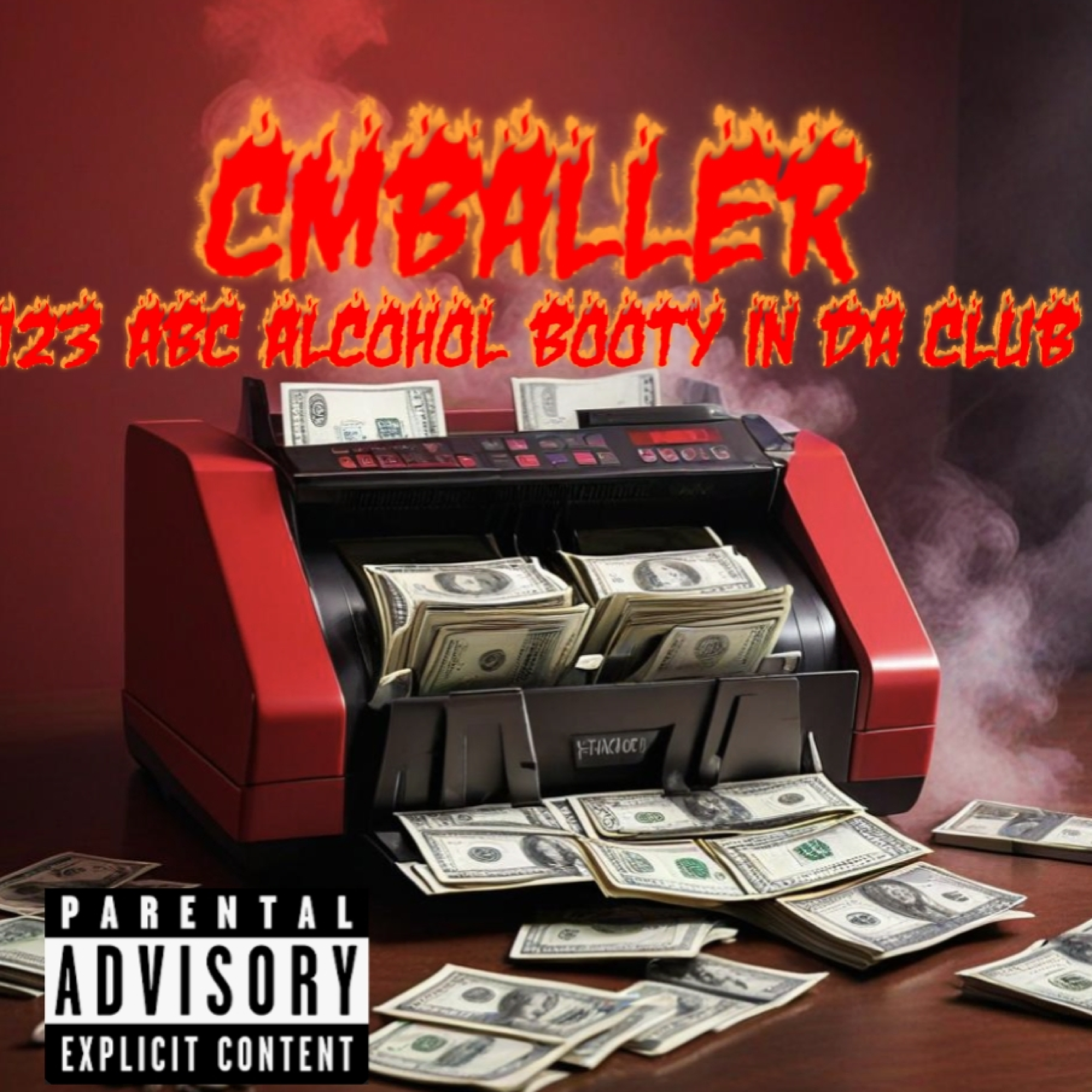123 ABC alcohol booty in da club by Cmballer cover art