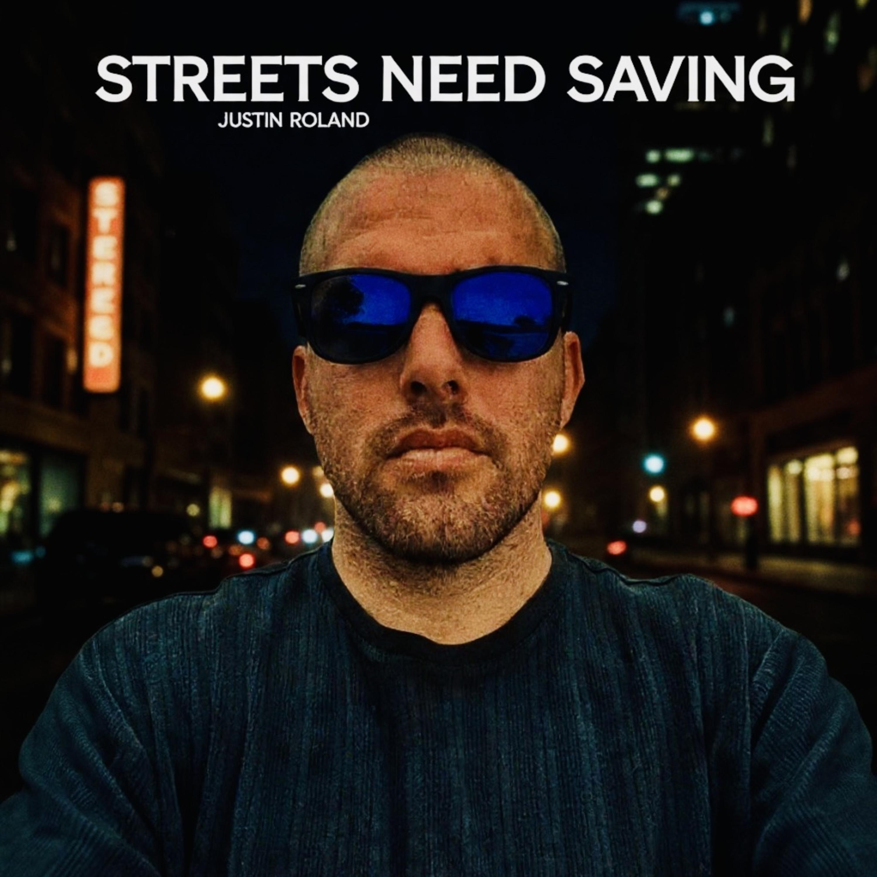 Streets Need Saving artwork