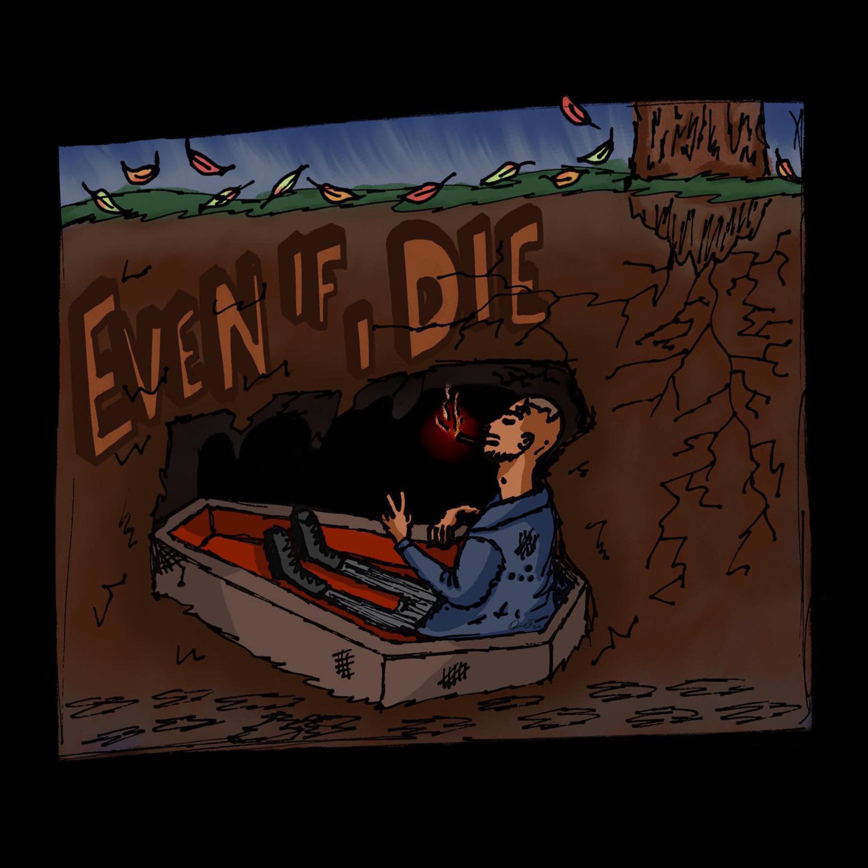 Even If I Die artwork