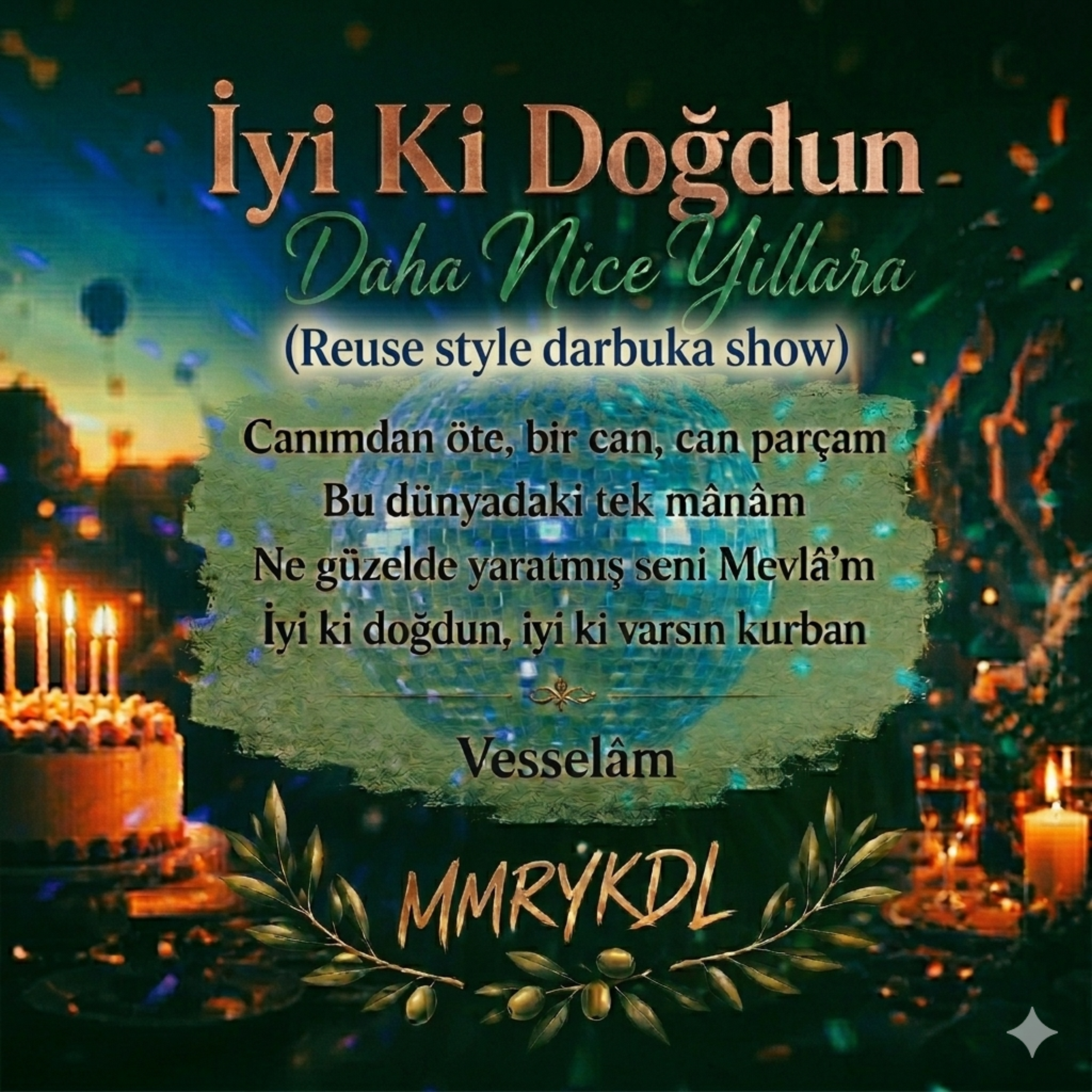 İYİKİ DOĞDUN DAHA NİCE YILLARA (reuse style darbuka show) by MMRYKDL cover art