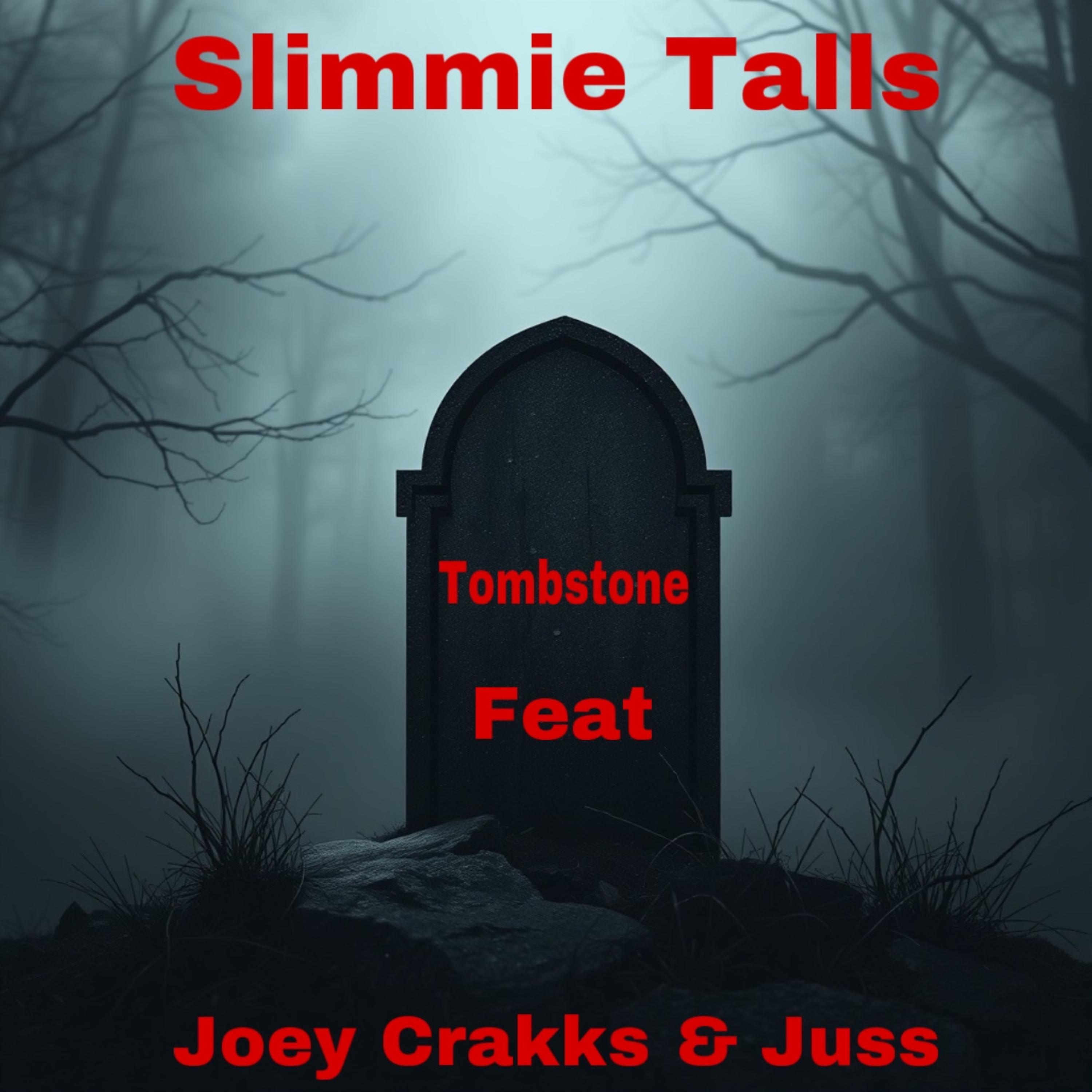 Tombstone by Slimmie Talls cover art