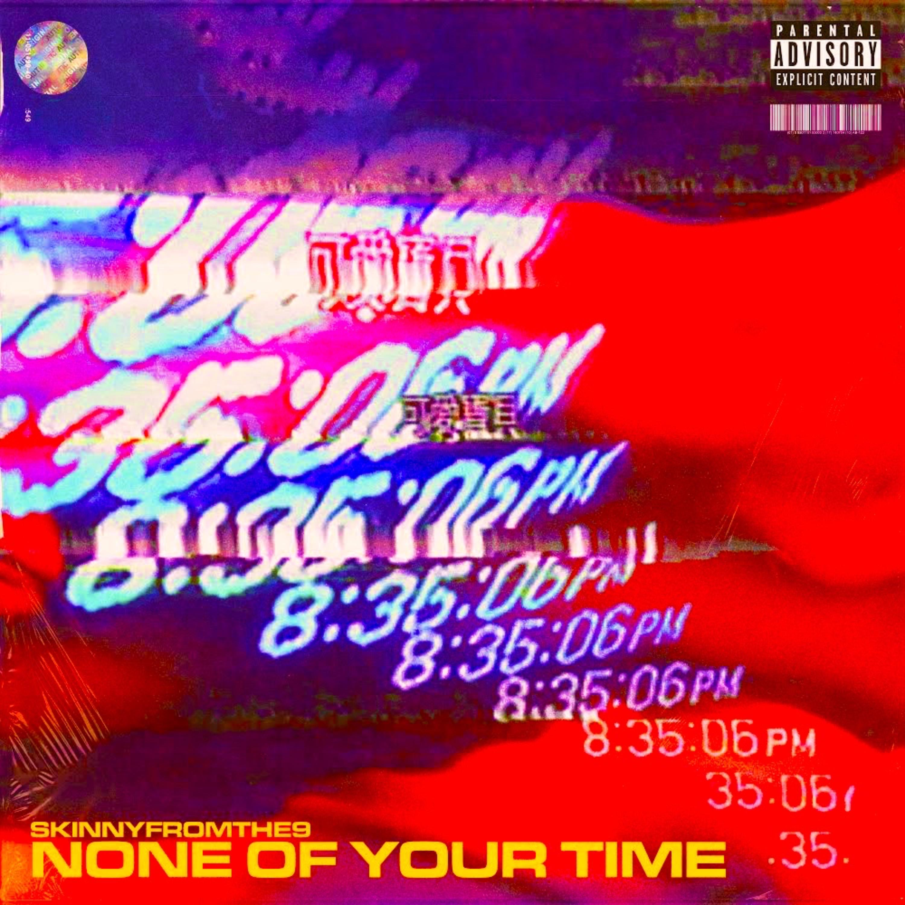 None Of Your Time artwork