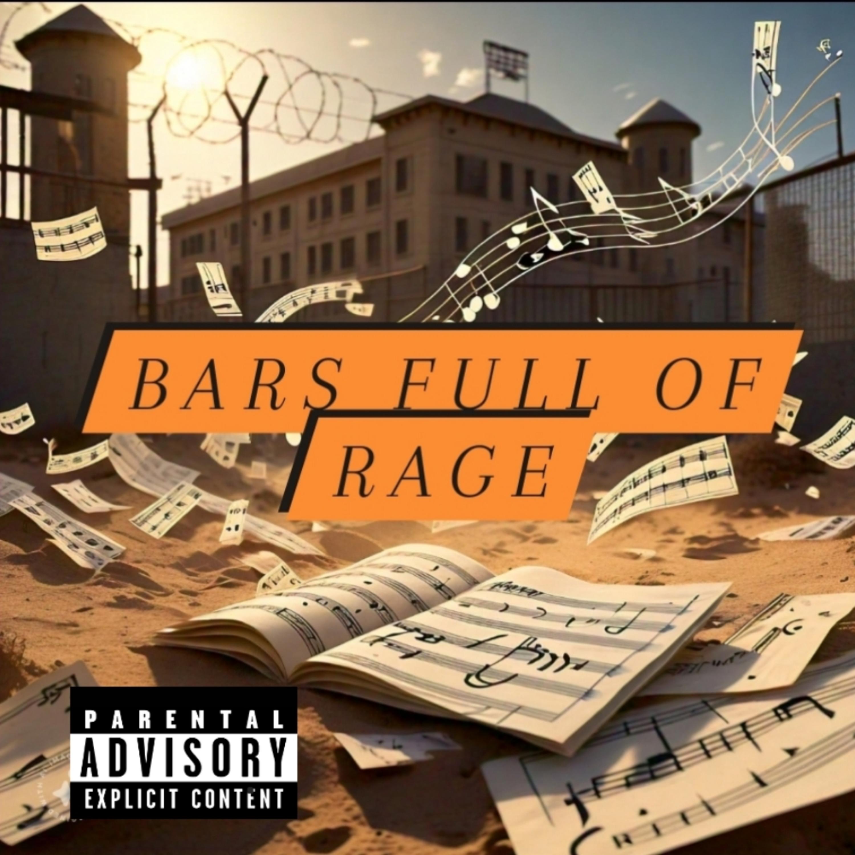 Bars Full Of Rage artwork