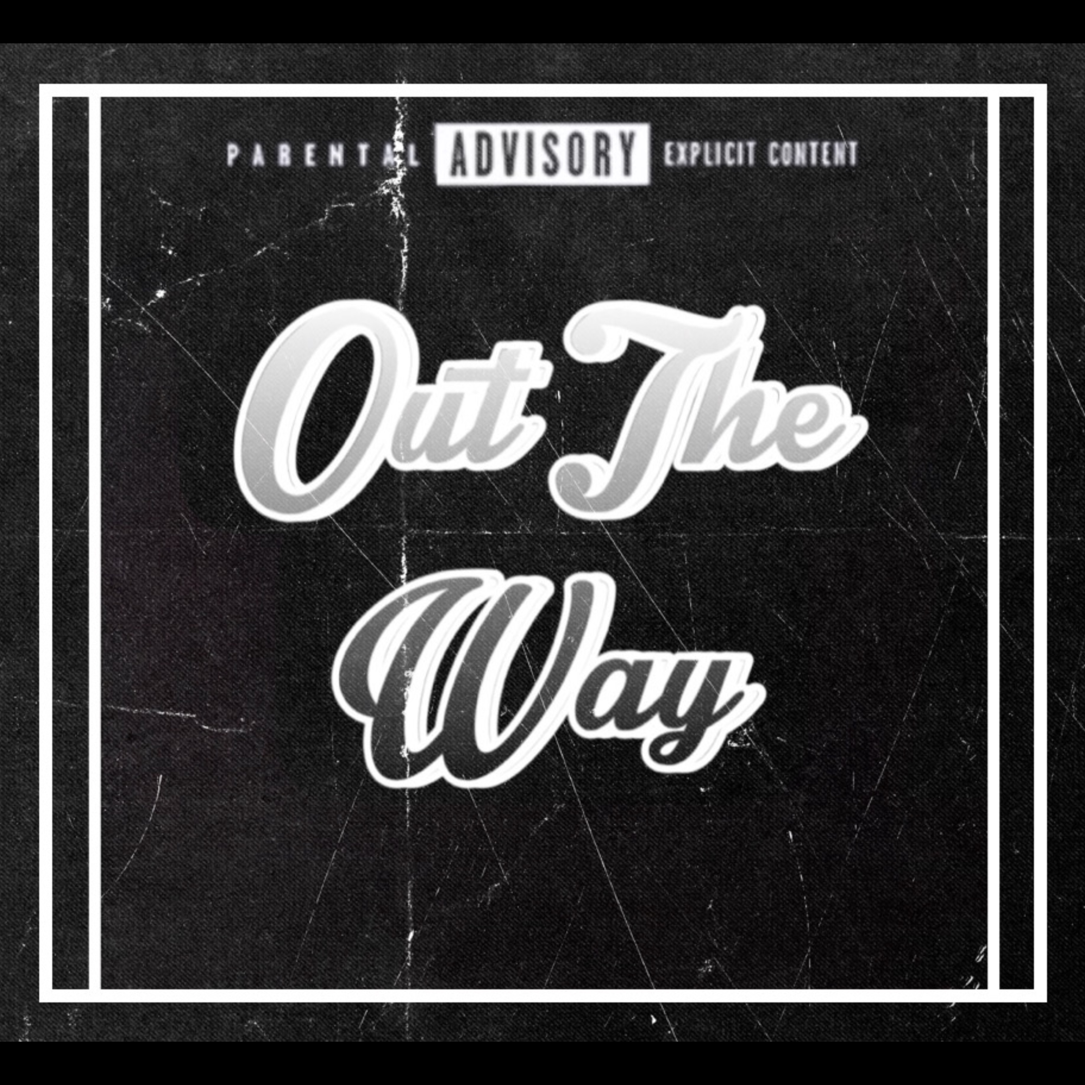Out The Way artwork