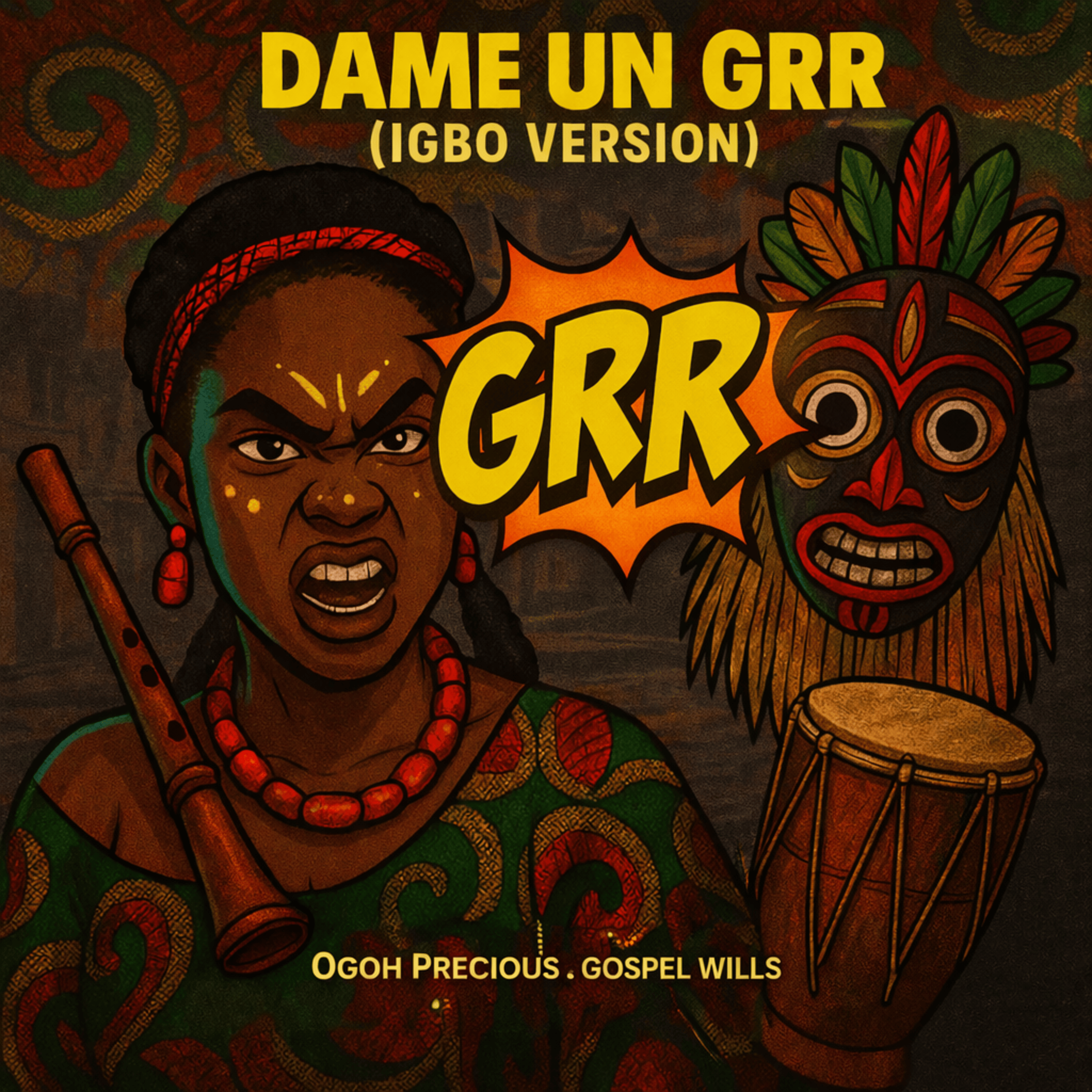 Dame Un Grrr (Igbo Version) artwork