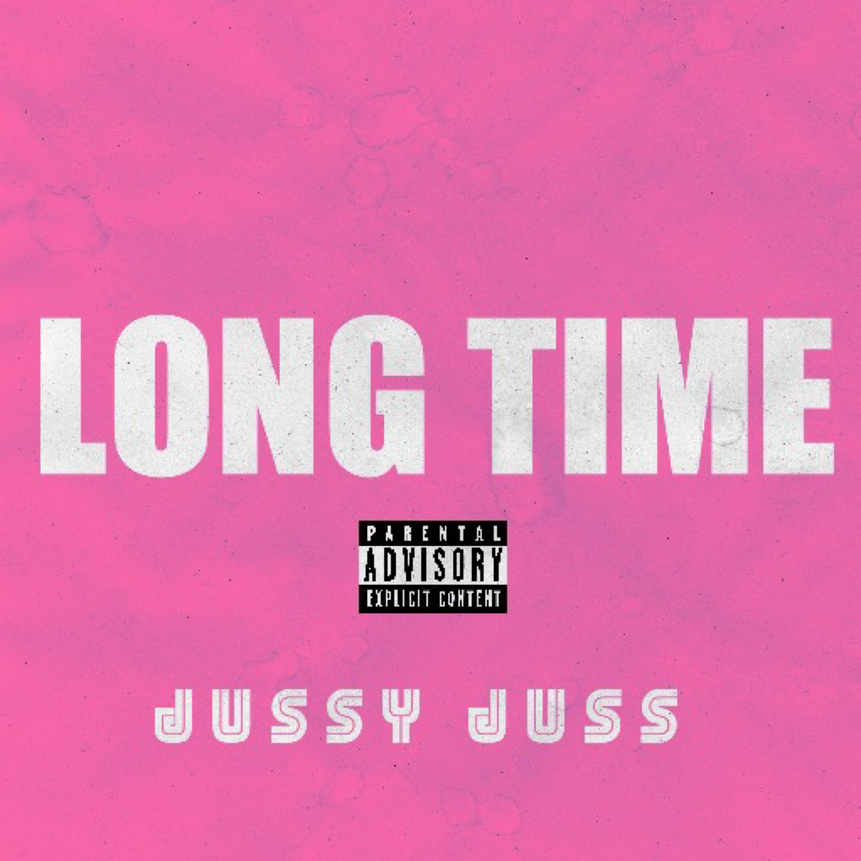 LONG TIME by Jussy Juss cover art