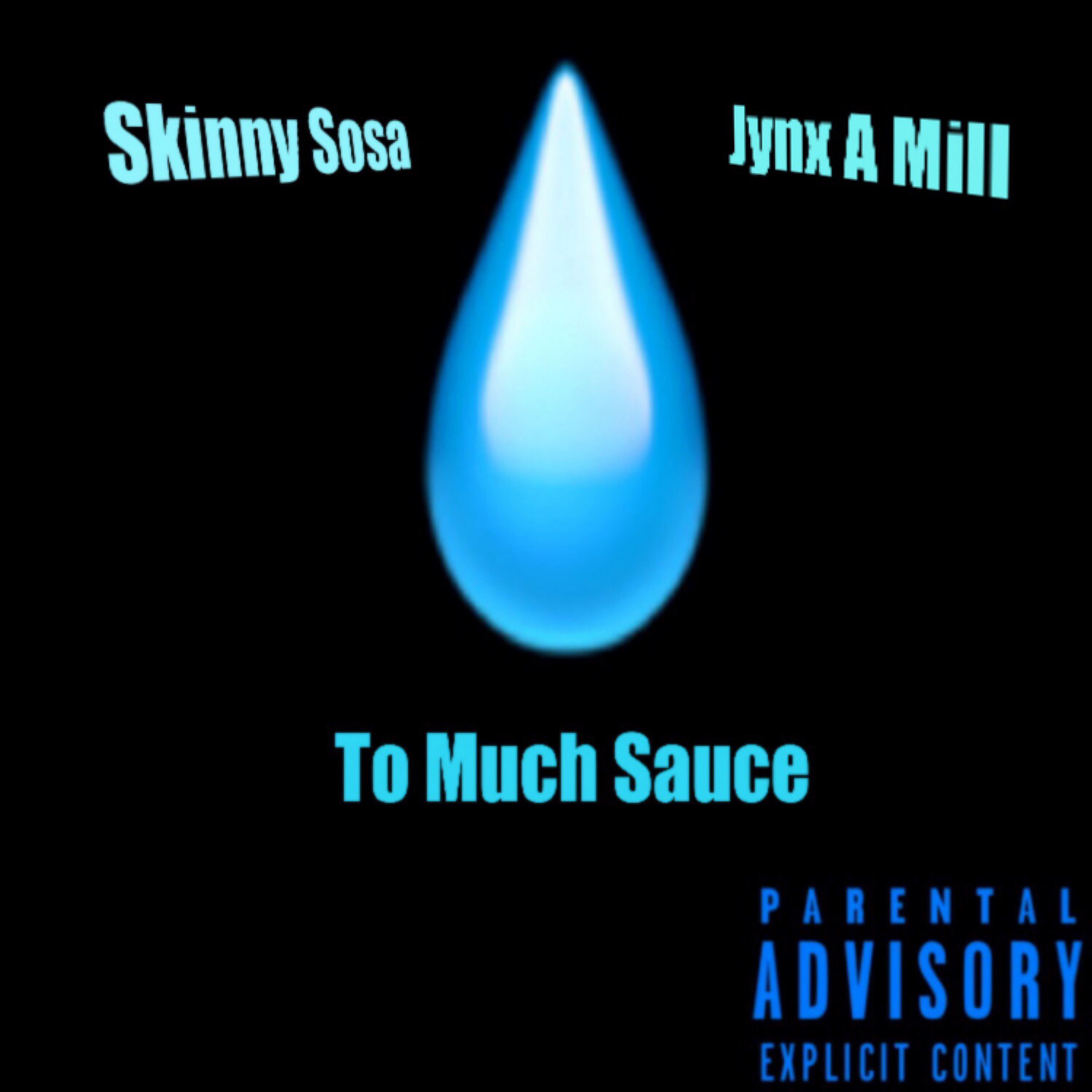 To Much Sauce artwork