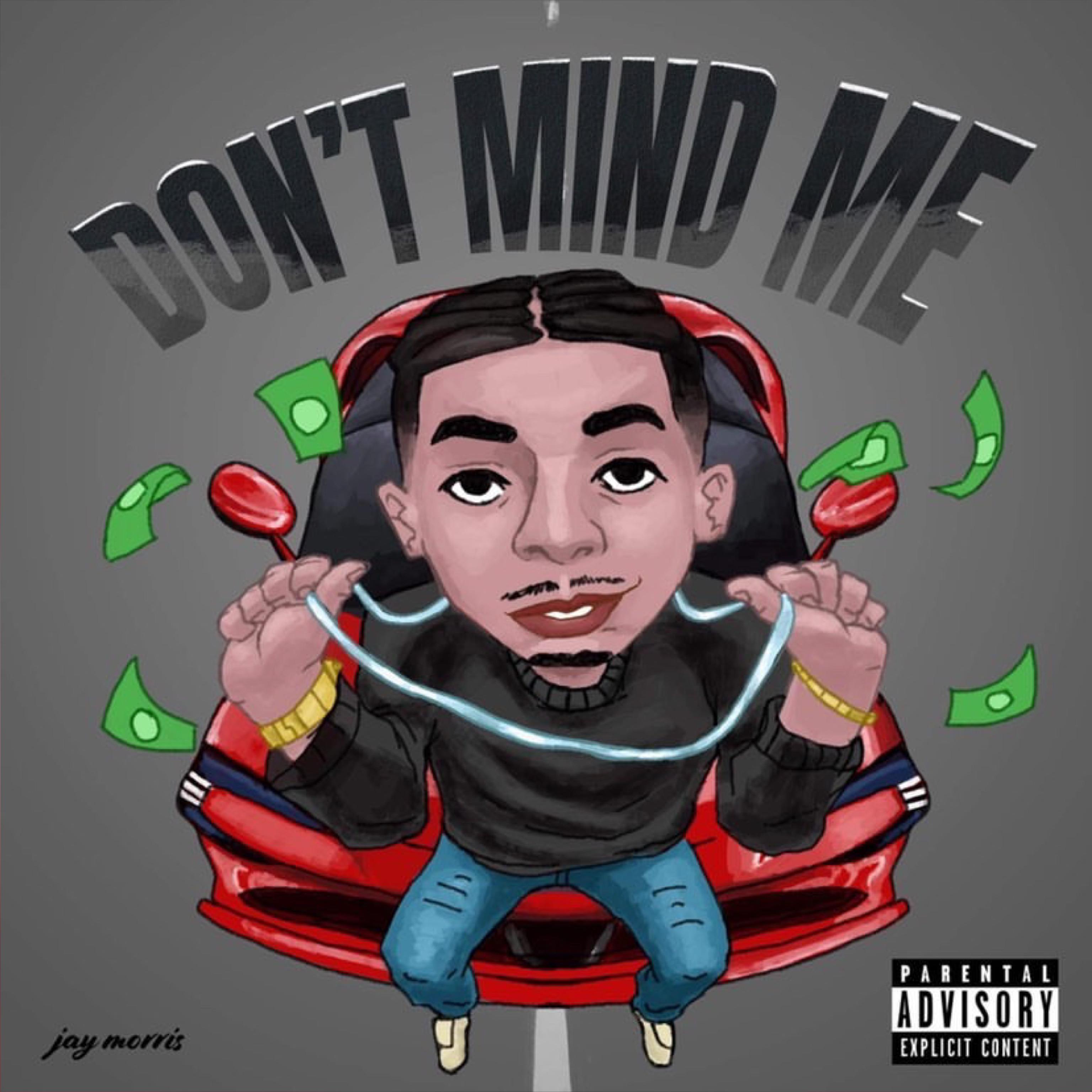 Dont Mind Me by Jay Morris cover art