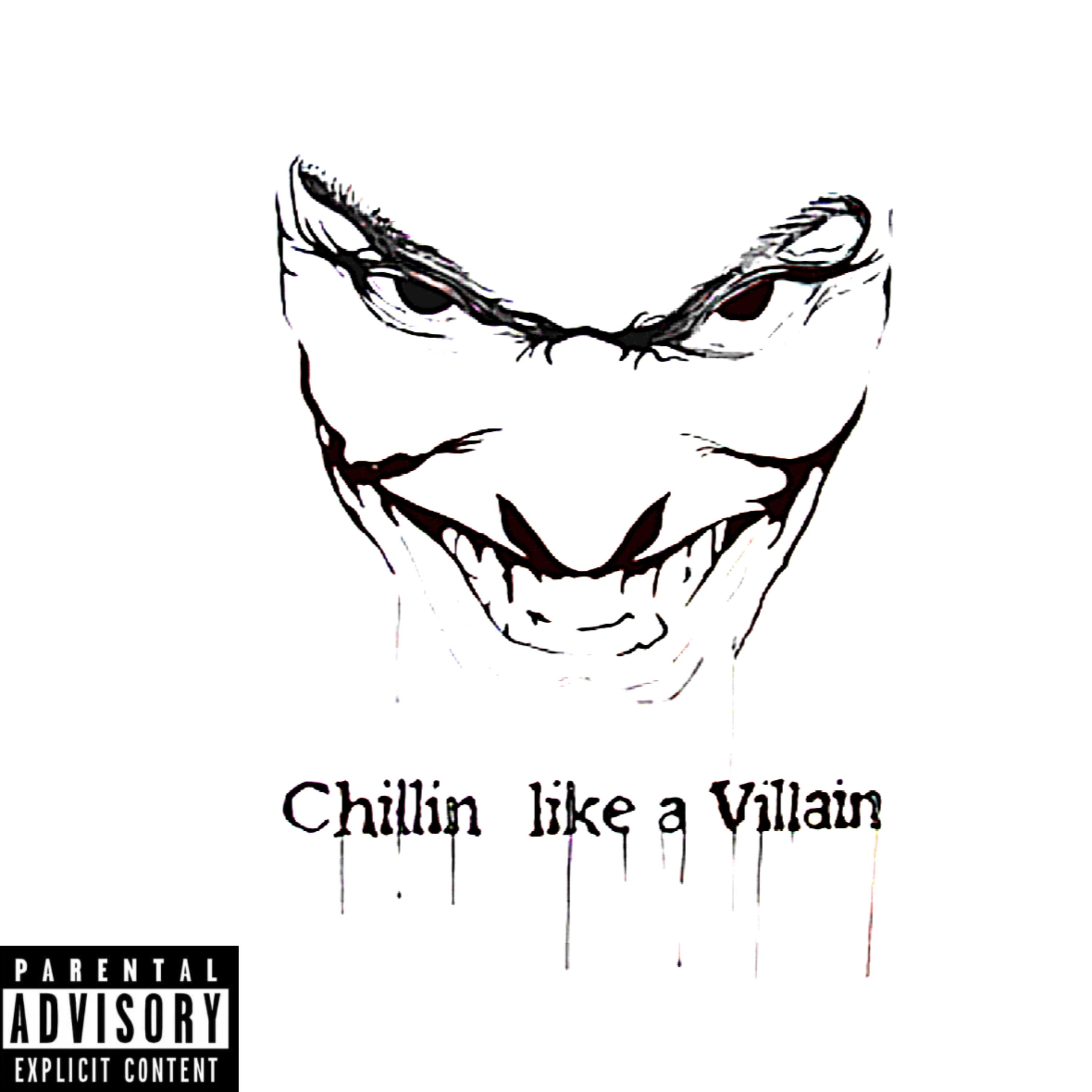 Chillin Like a Villian artwork