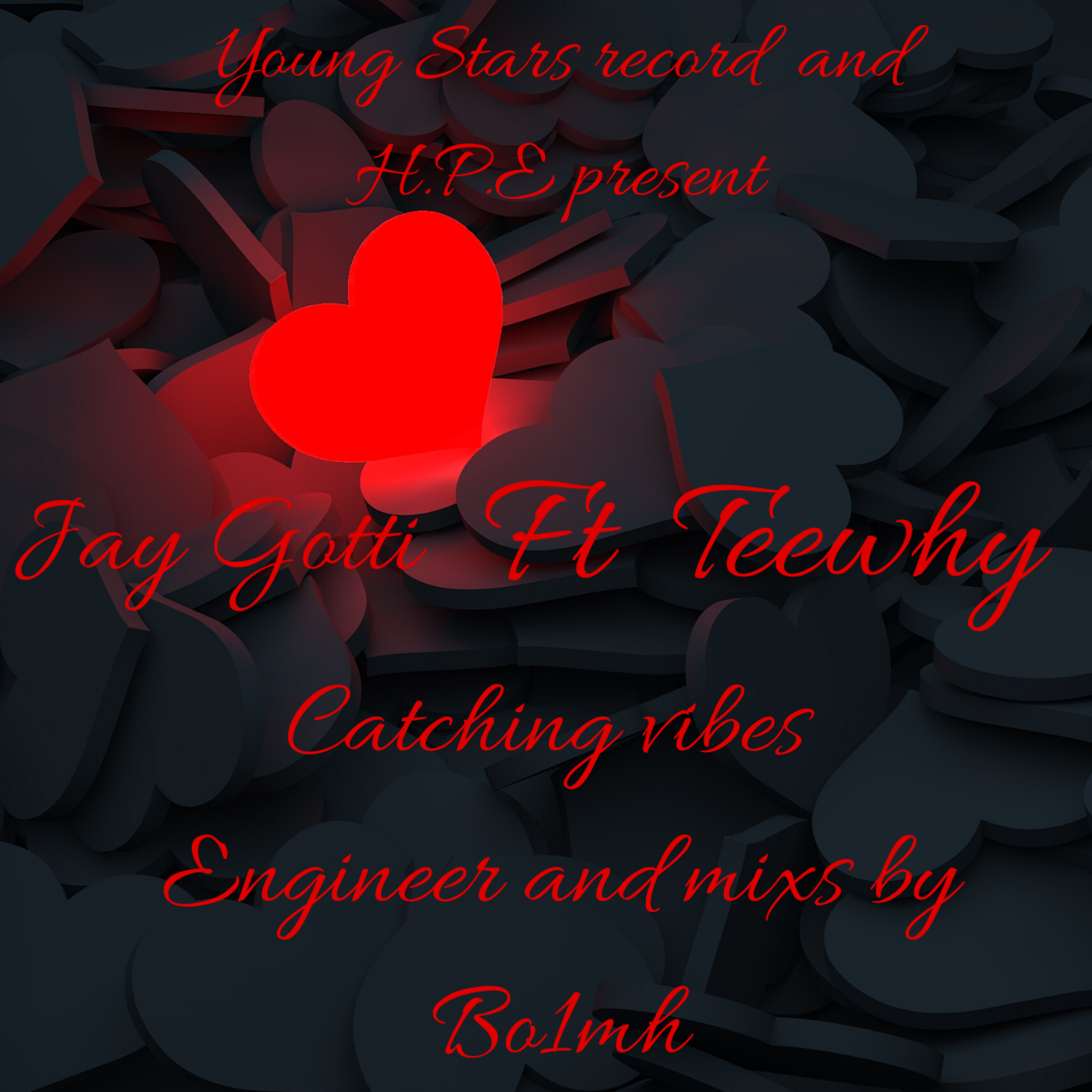 catching vibes by Jay Gotti 215 cover art