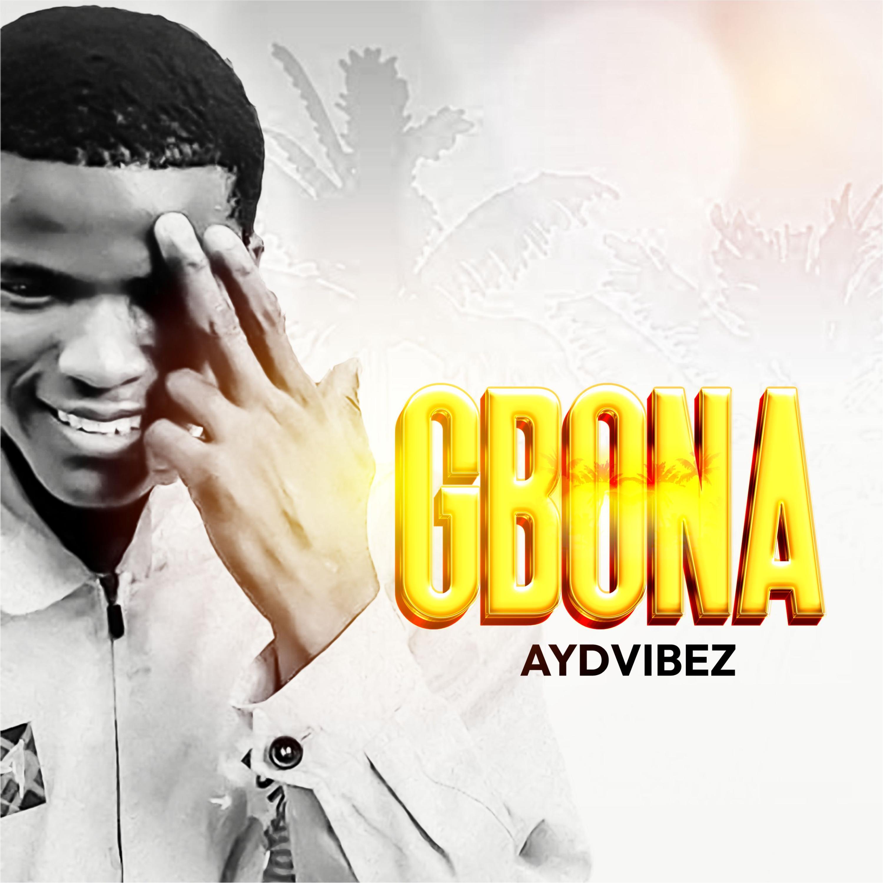 GBONA by AYDVIBEZ cover art