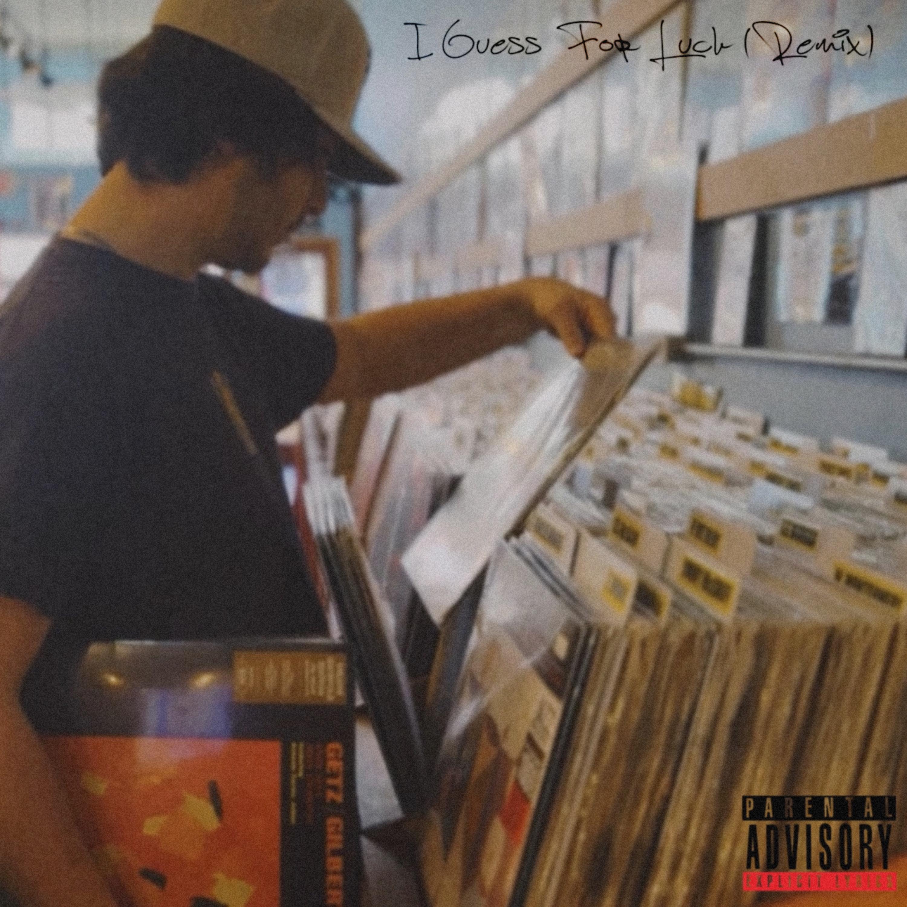 I Guess For Luck (Remix) artwork