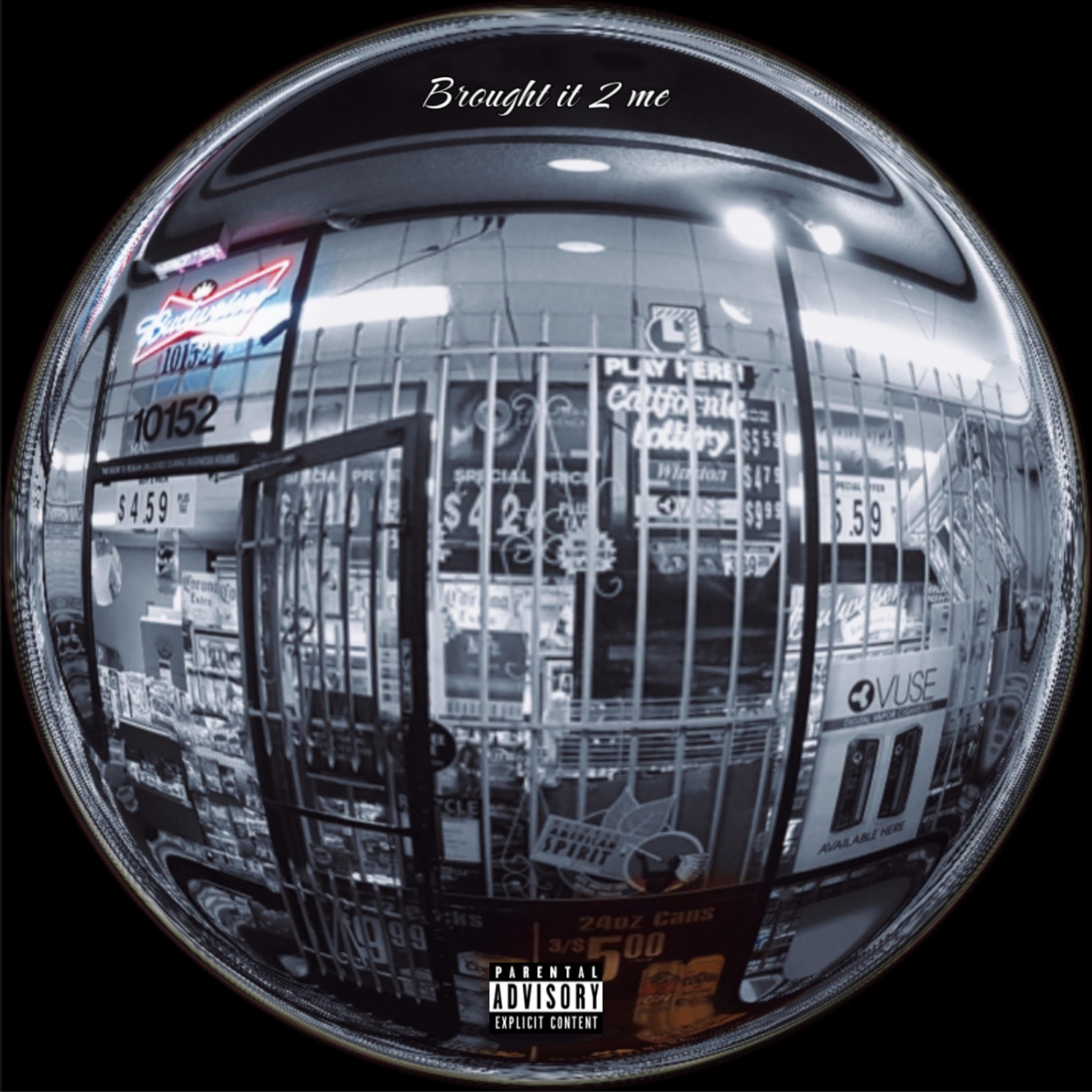 Brought It 2 Me artwork