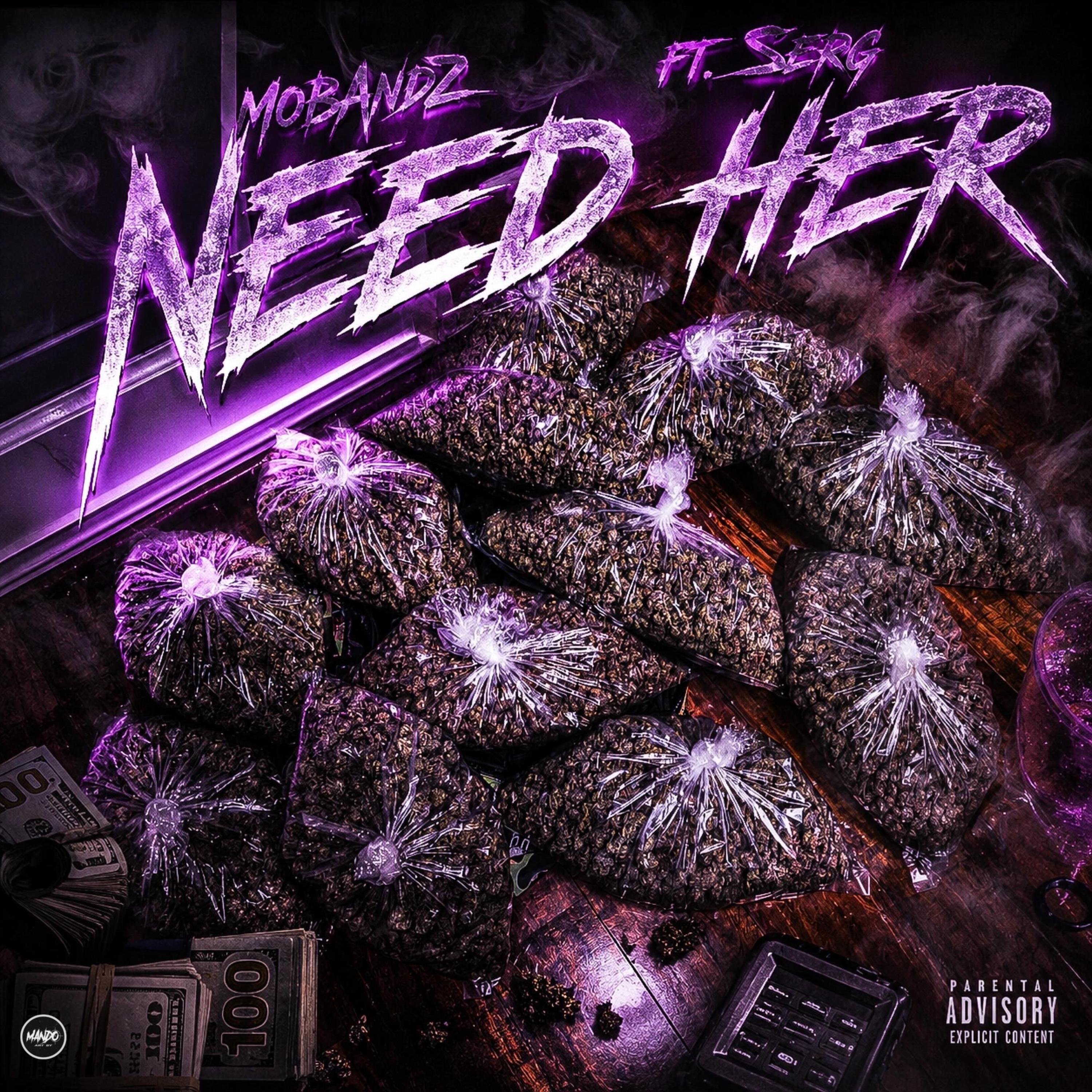 Need Her by Mobandz cover art