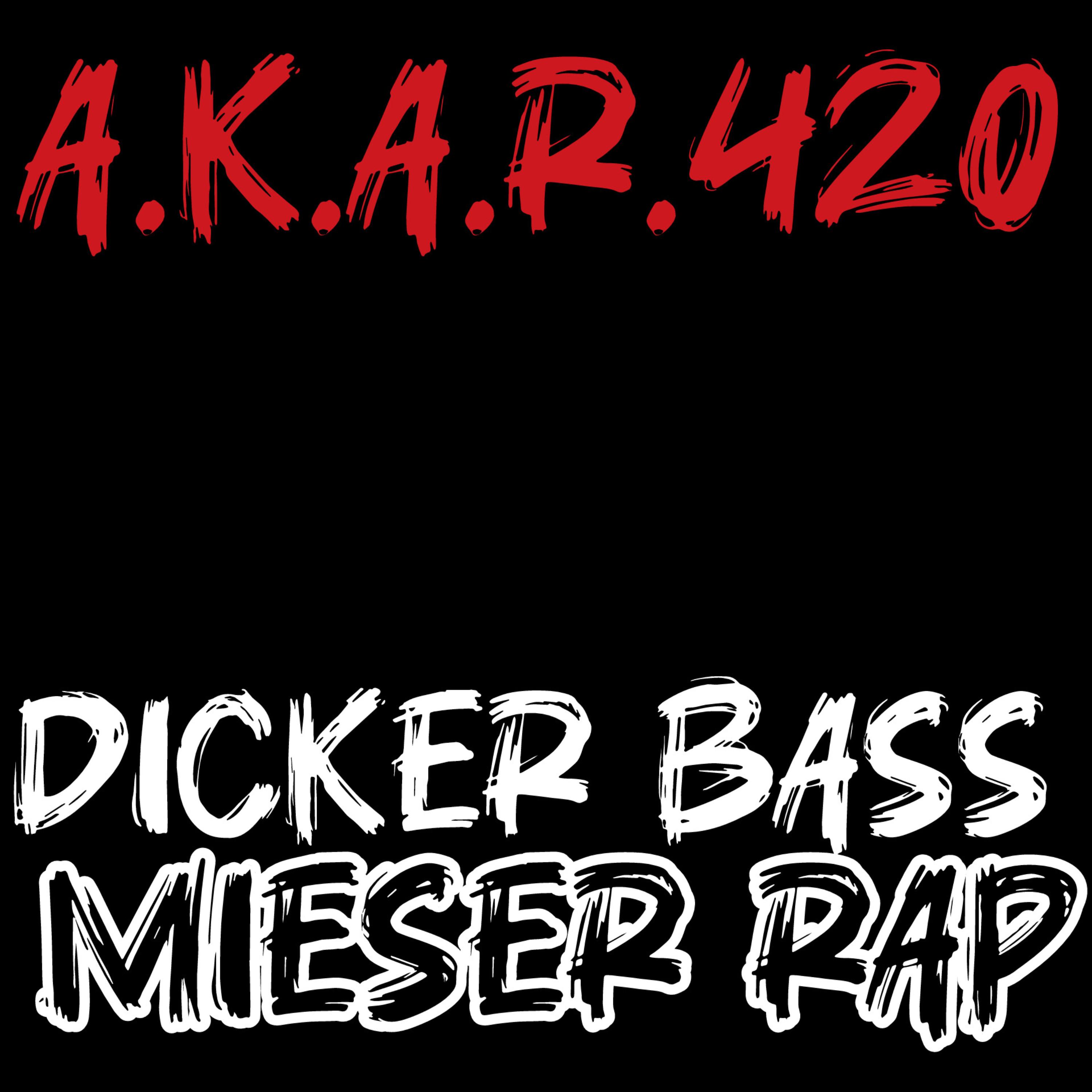 DICKER BASS - MIESER RAP artwork