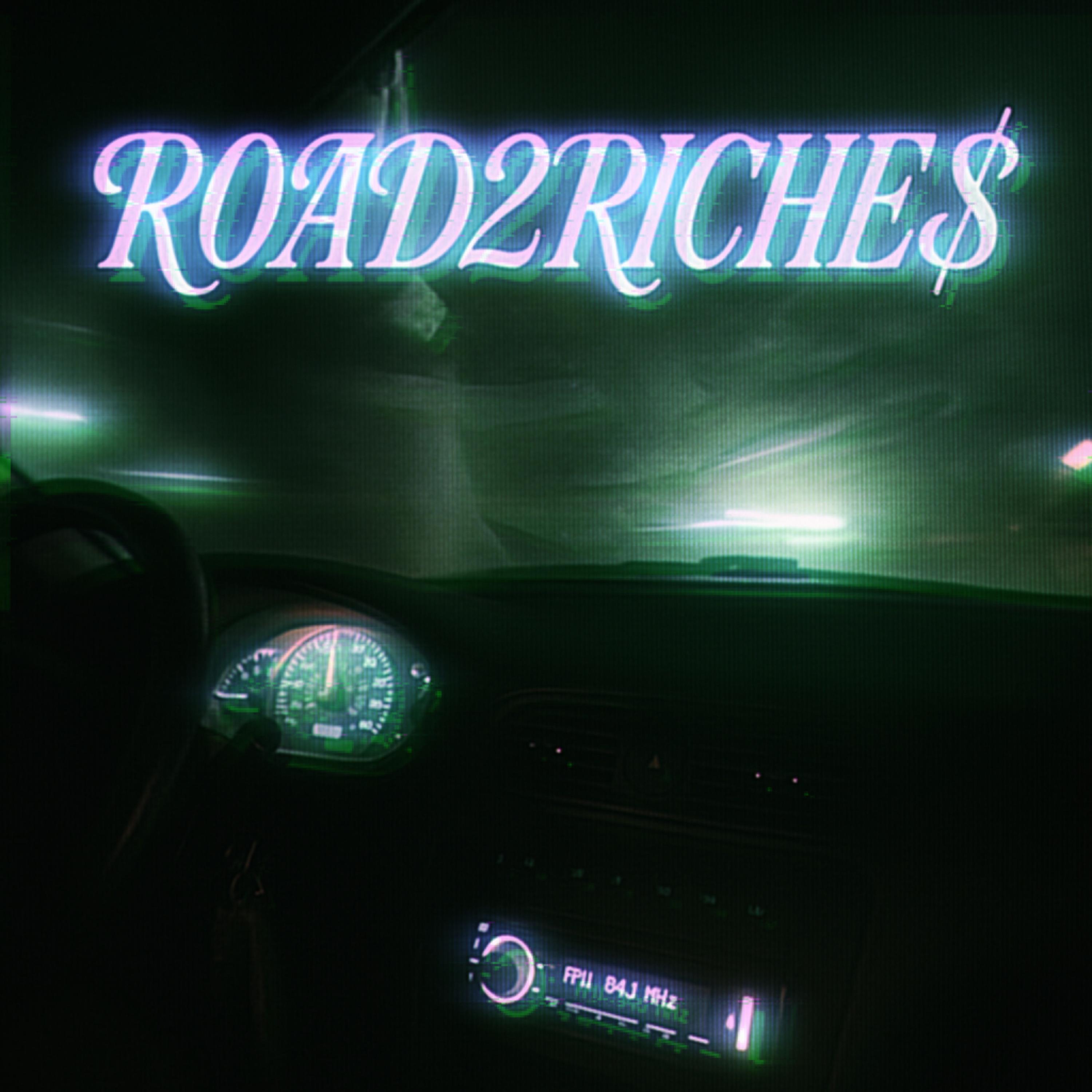 ROAD2RICHE$ artwork