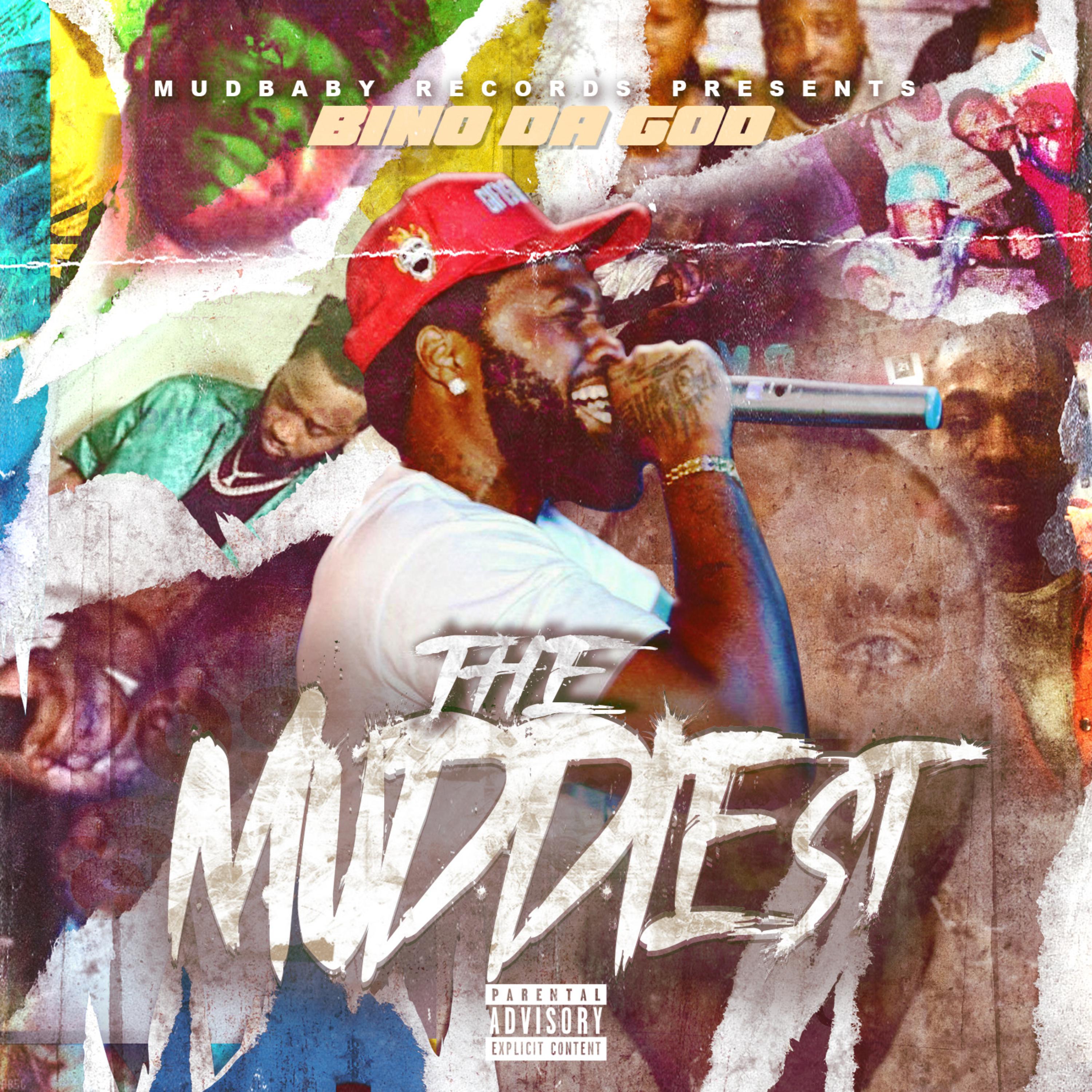 The Muddiest by Bino DaGod cover art
