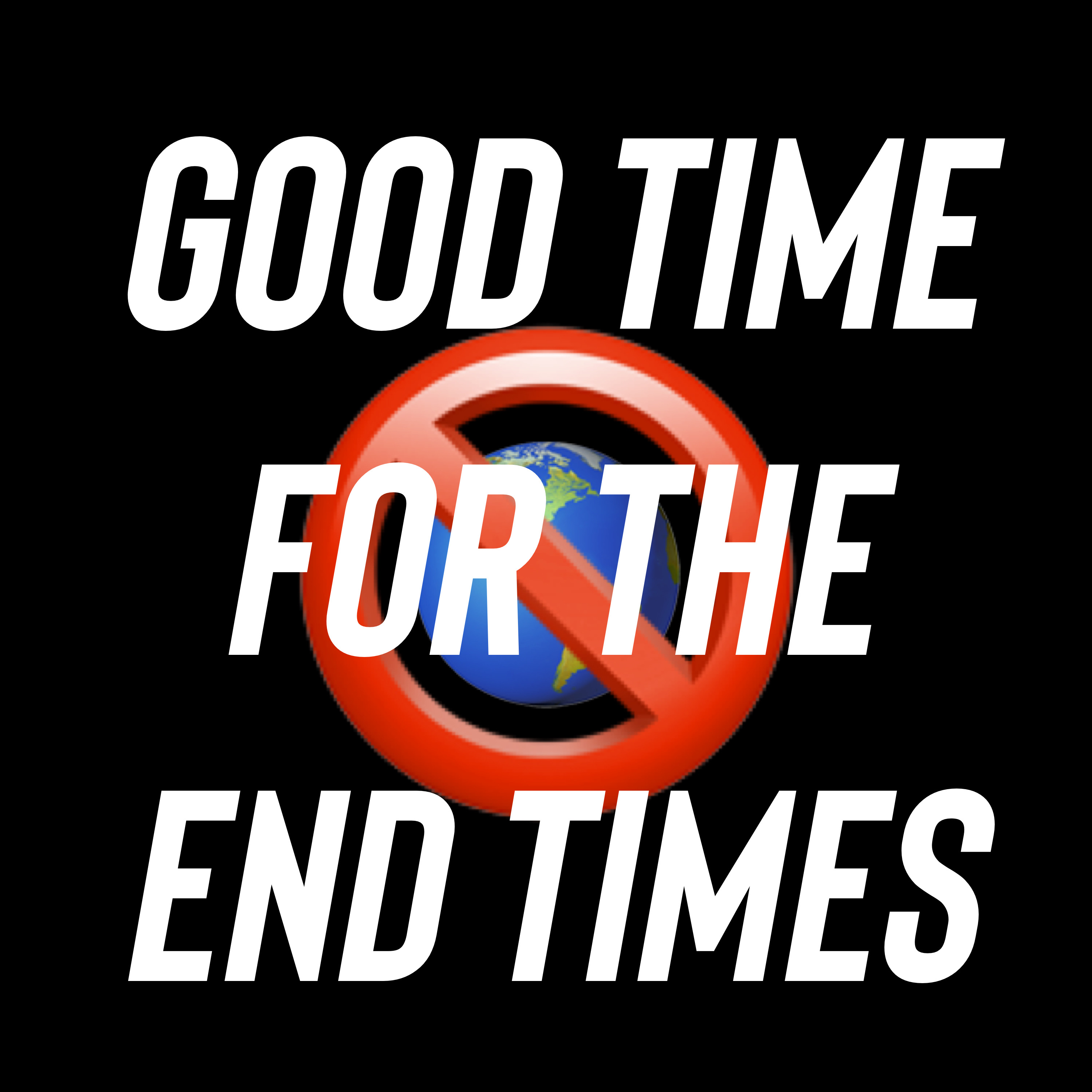 Good Time For The End Times by Trevor childs cover art