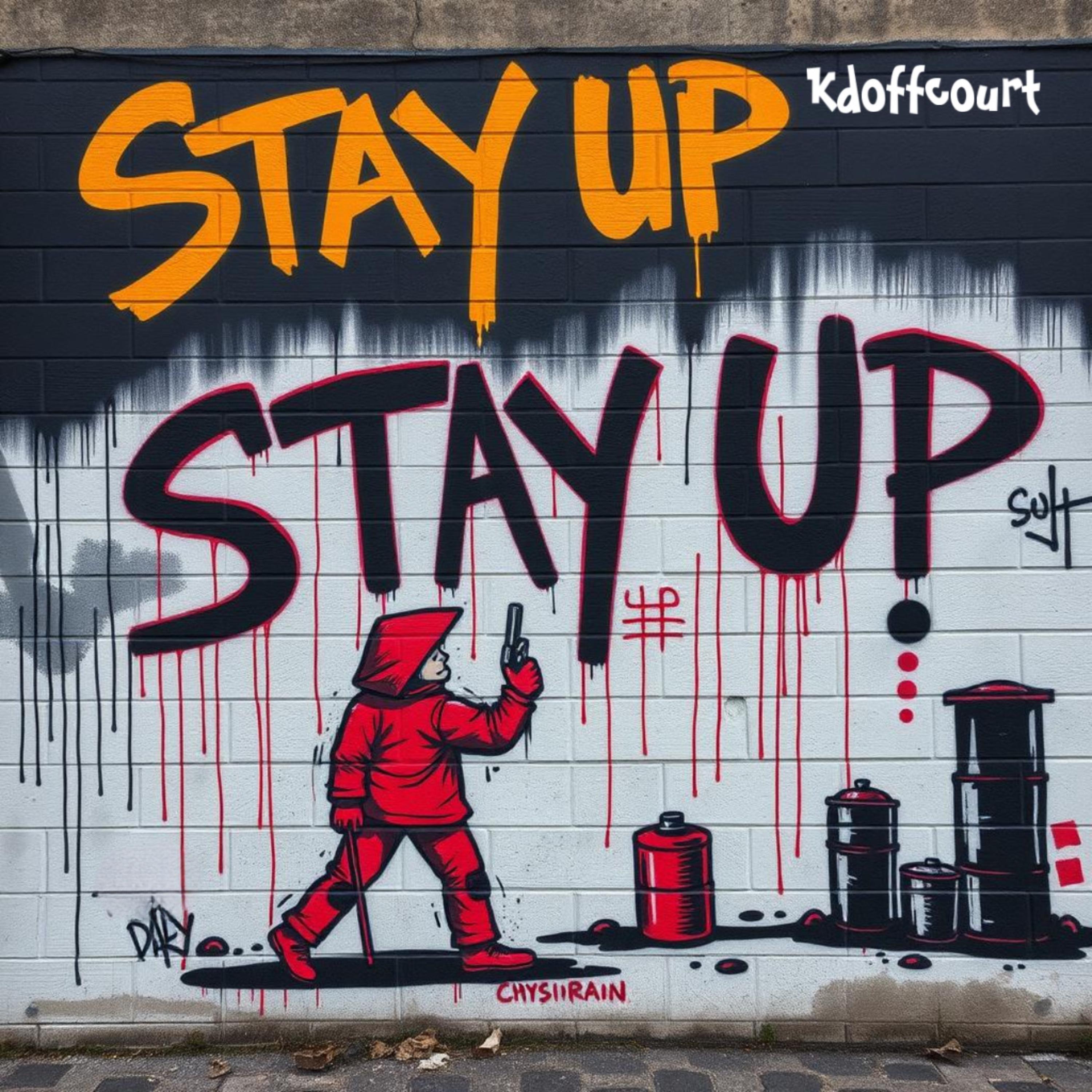 Stay Up artwork