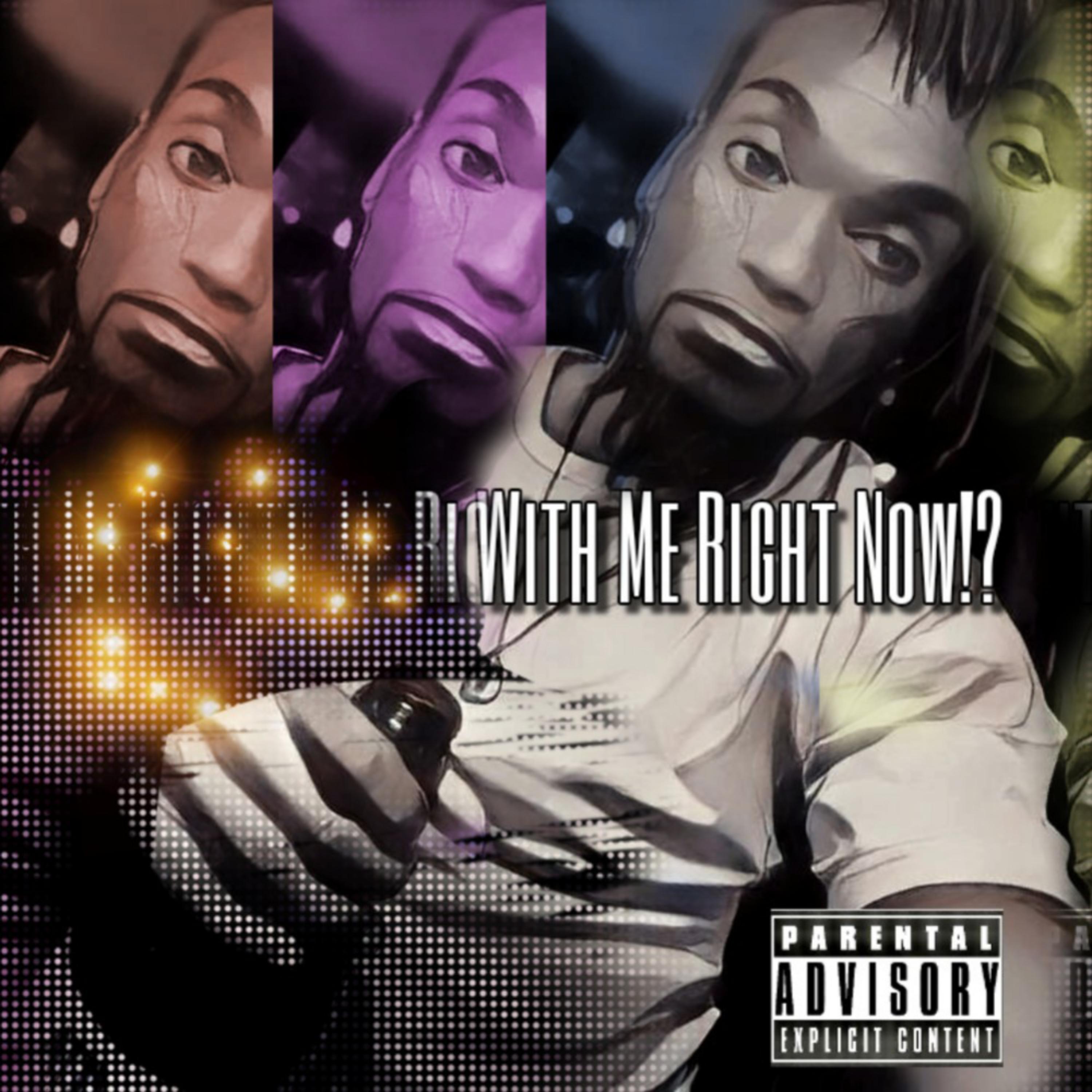 With Me Right Now!? artwork