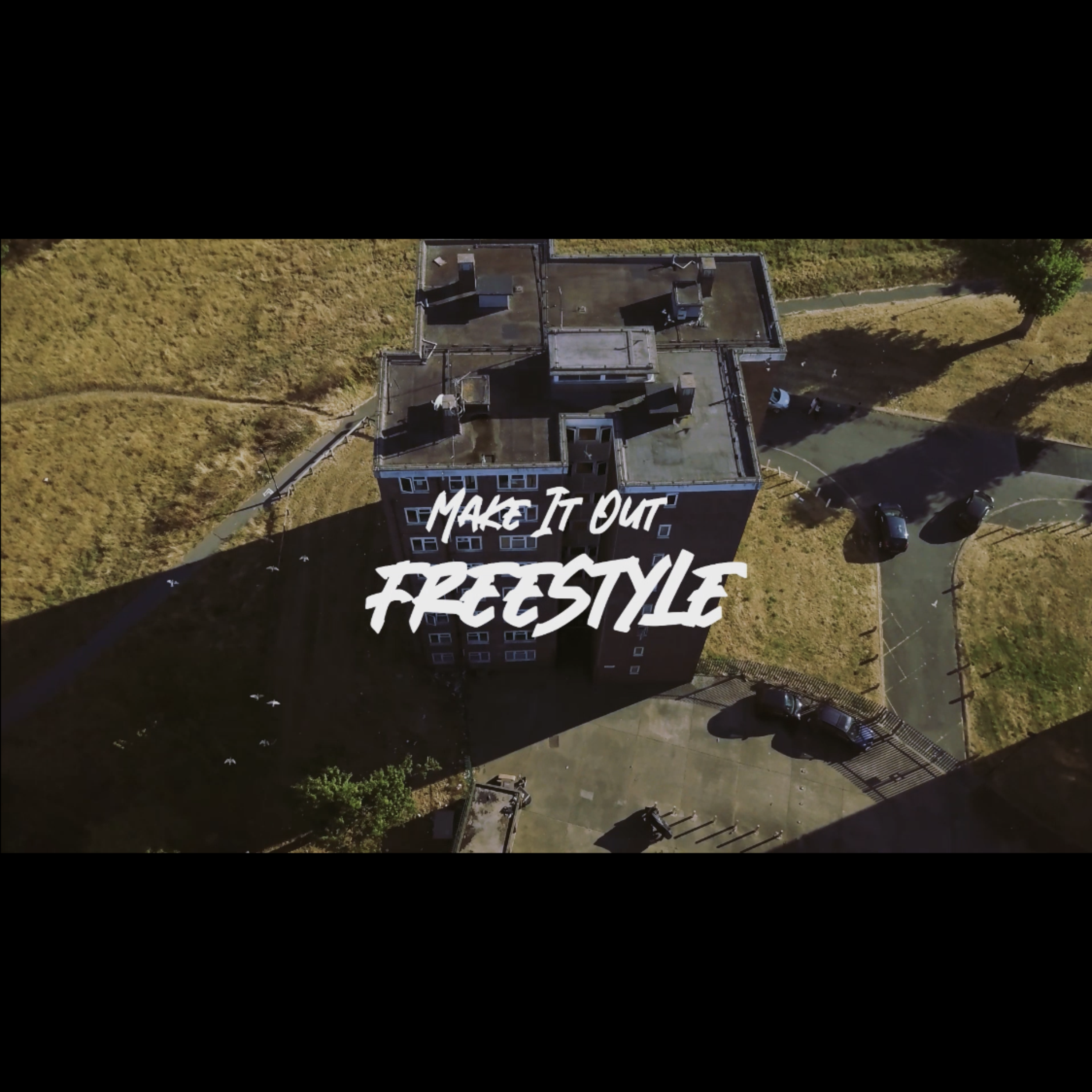 Make It Out Freestyle artwork