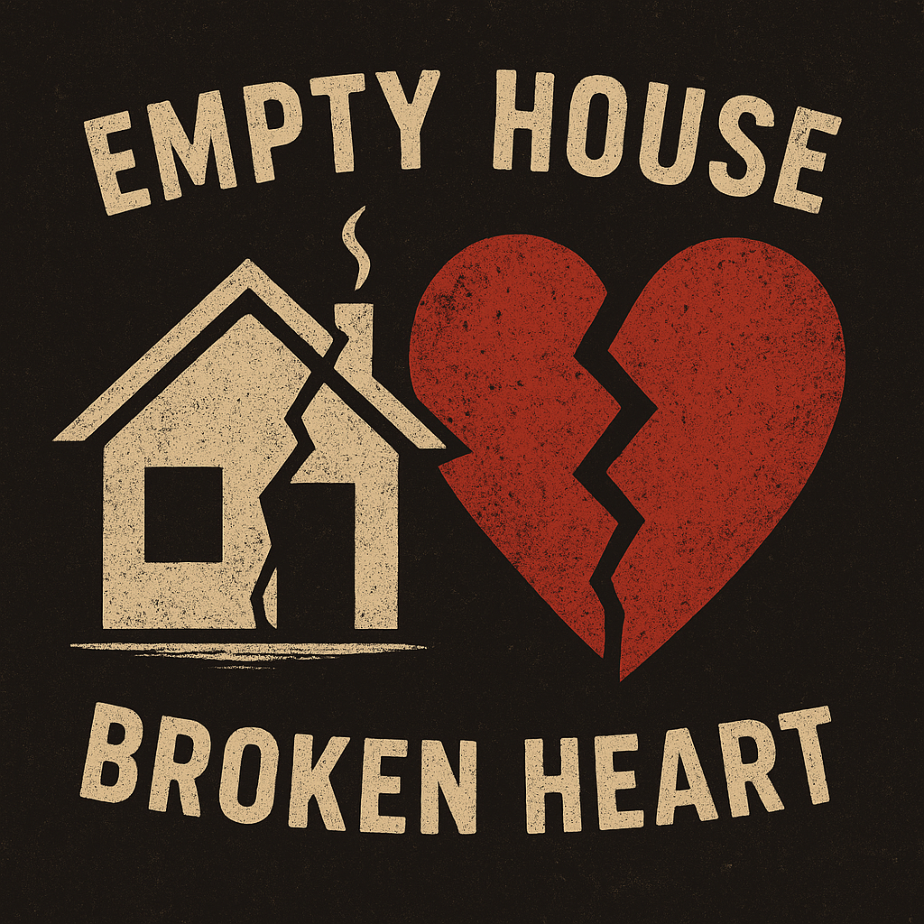 EMPTY HOUSE BROKEN HEART artwork