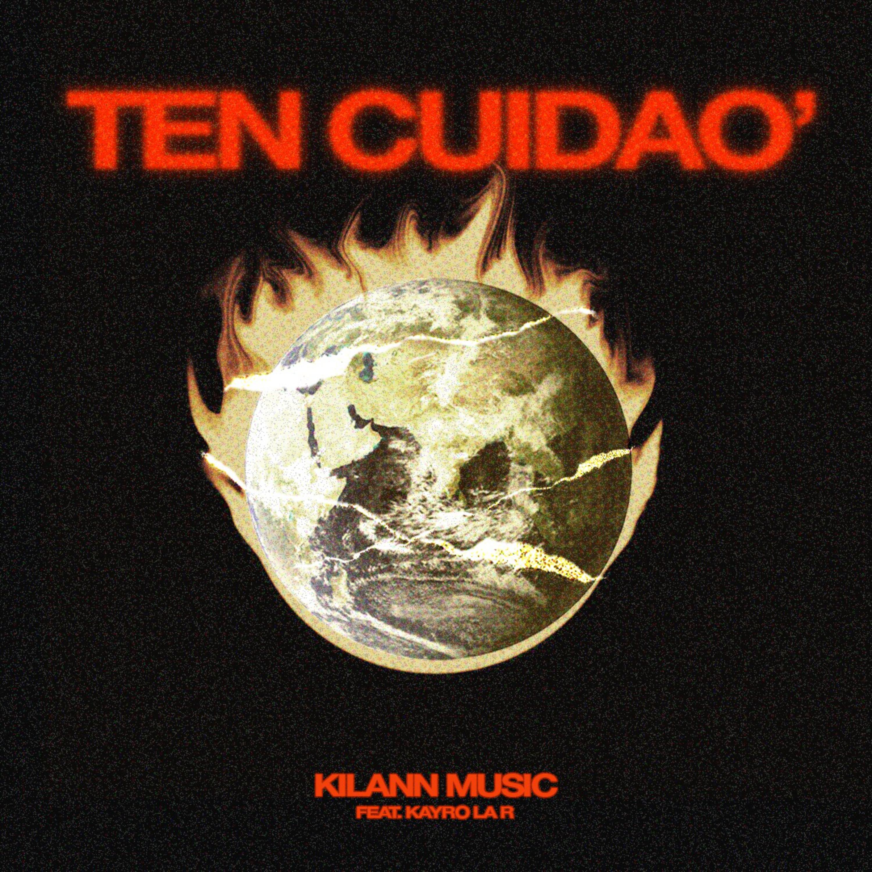 TEN CUIDAO by Kilann Music cover art