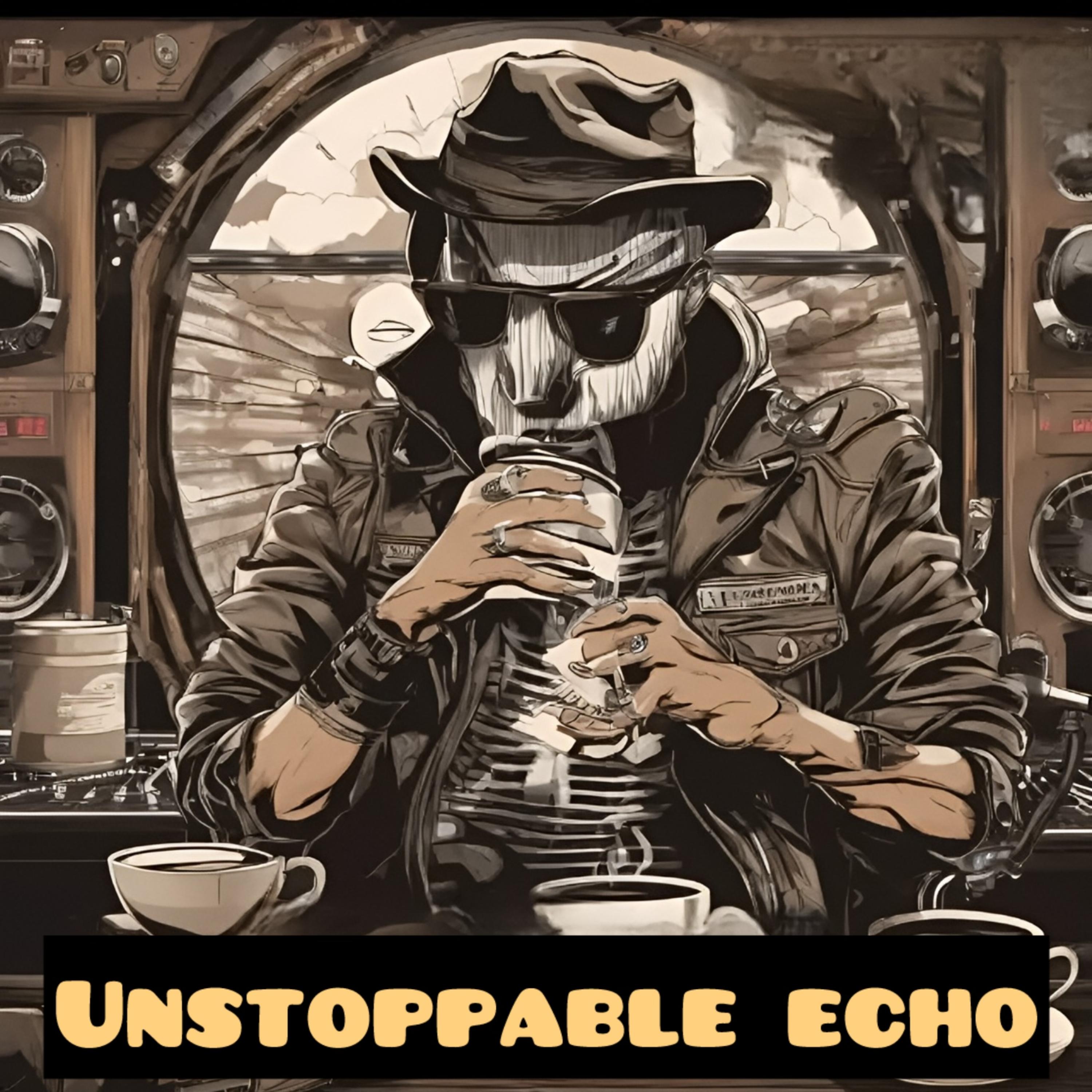 Unstoppable Echo artwork