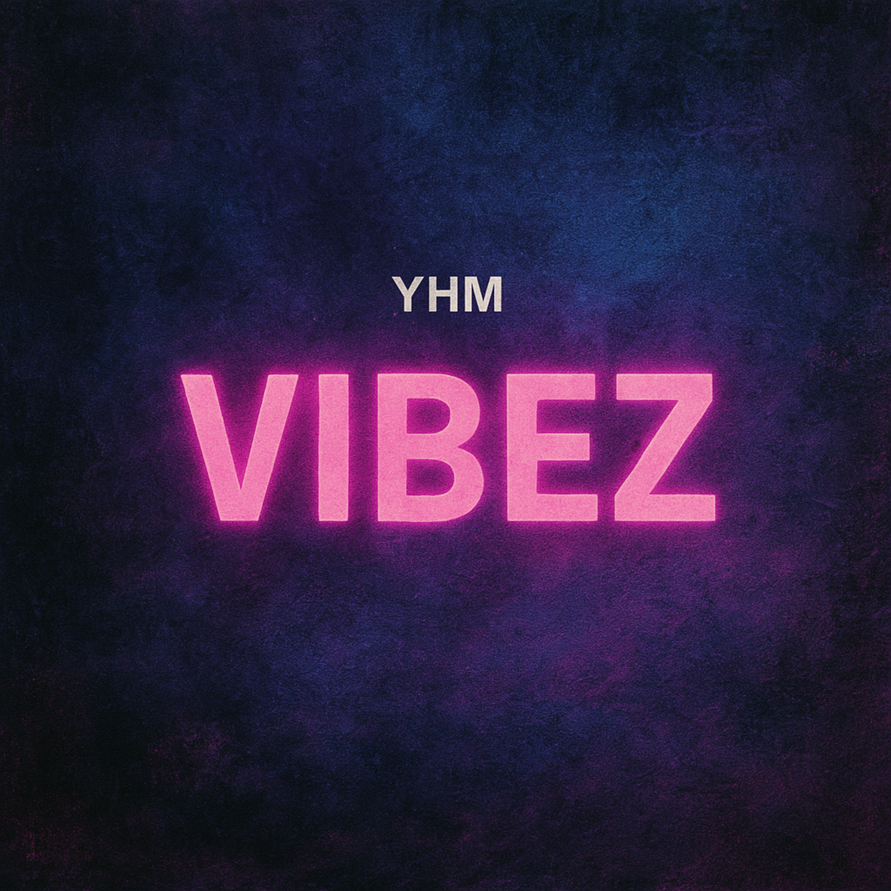 YHM VIBEZ artwork