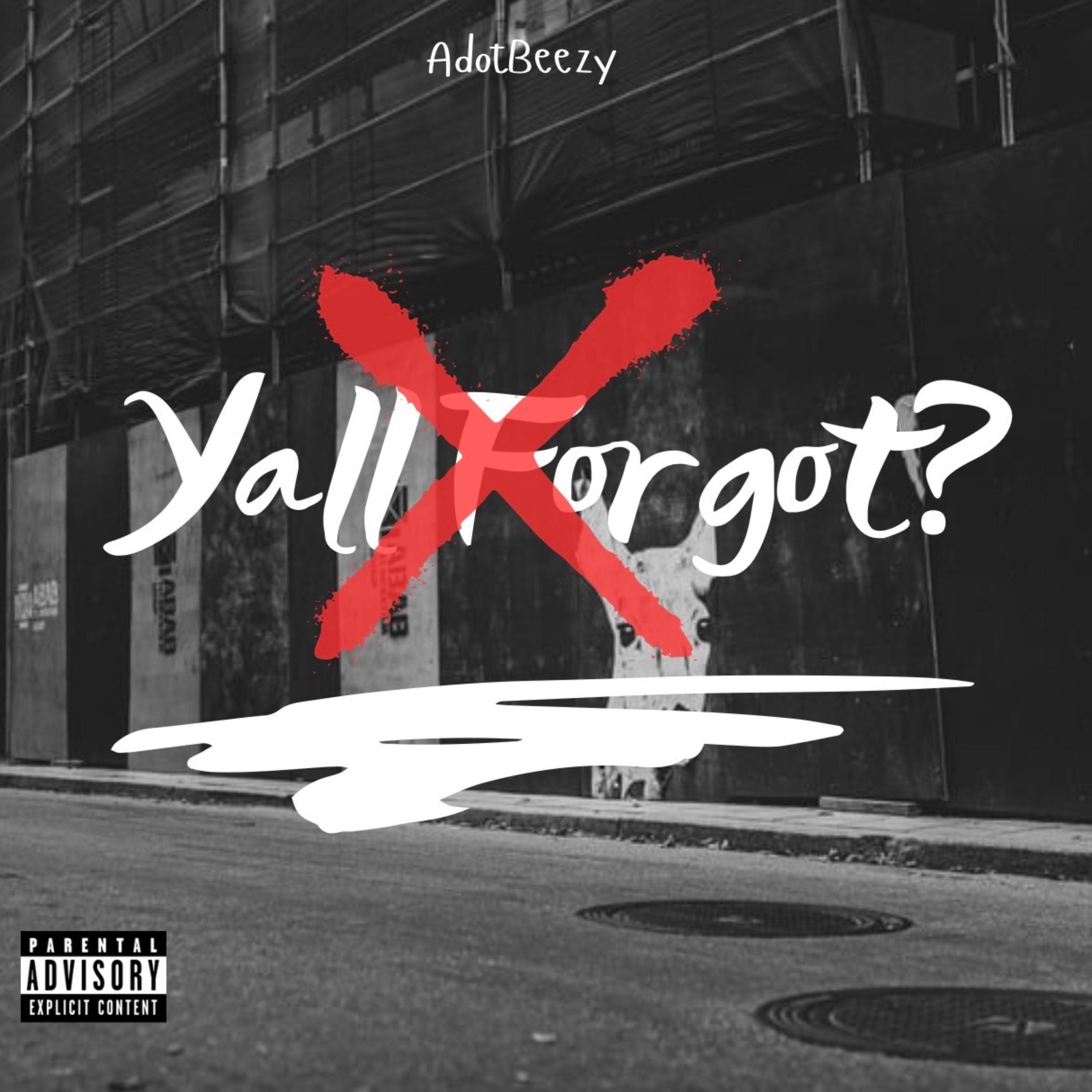 Yall Forgot? artwork