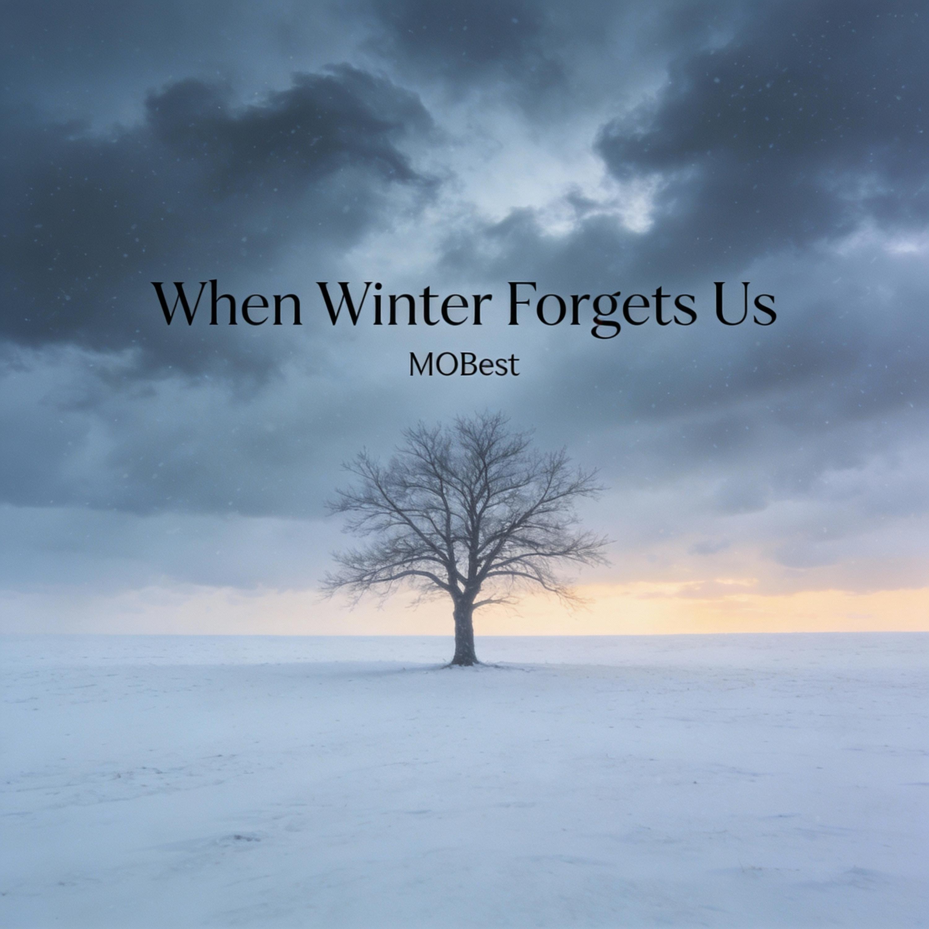 When Winter Forgets Us artwork